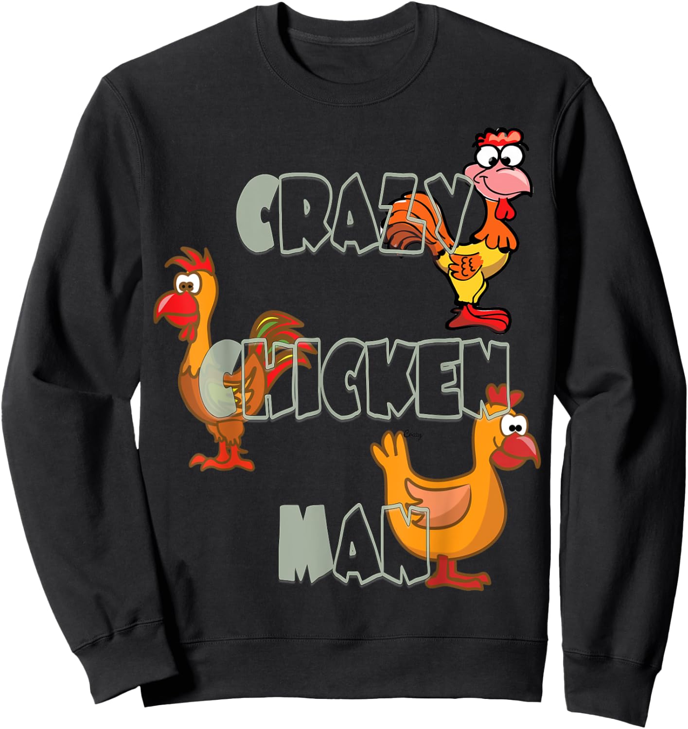Crazy Chicken Man Sweatshirt - Sweatshirt | Black