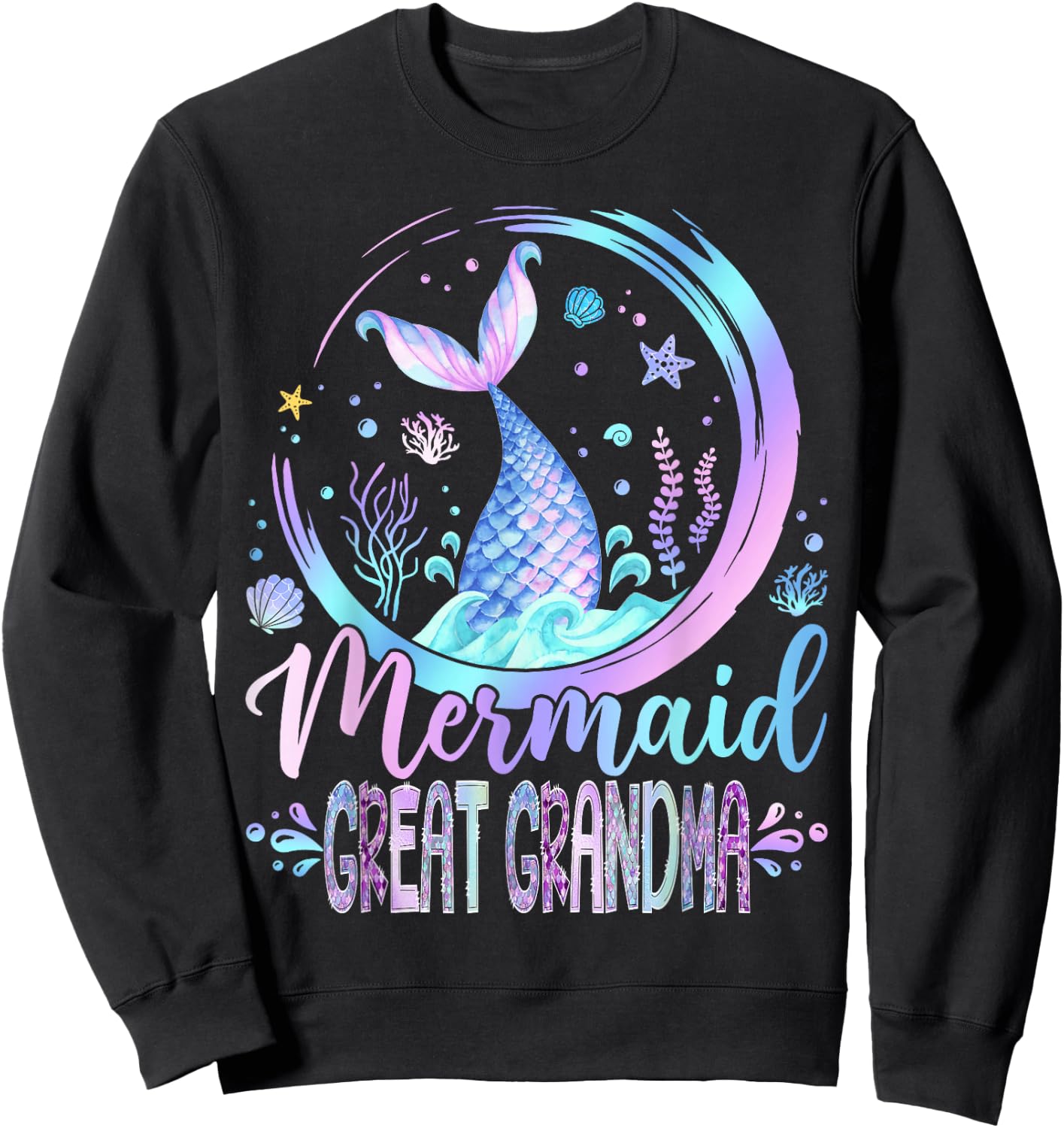 Mermaid Great Grandma Family Matching Girl Birthday Party Sweatshirt - Sweatshirt | Black