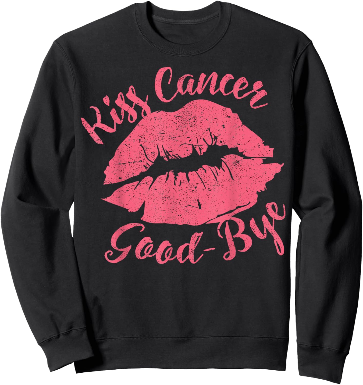 Kiss Cancer Goodbye Funny Breast Cancer Awareness Sweatshirt - Sweatshirt | Black