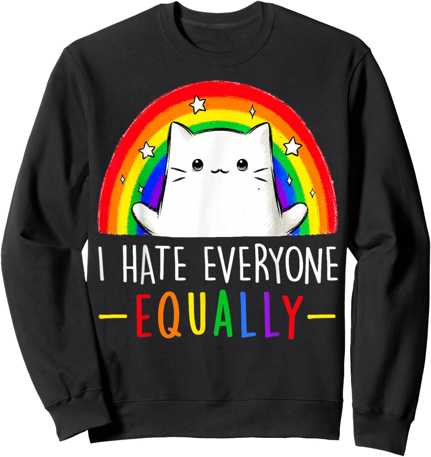 Funny Cat I Hate Everyone Equally LGBT Rainbow Pride Month Sweatshirt - Sweatshirt | Black