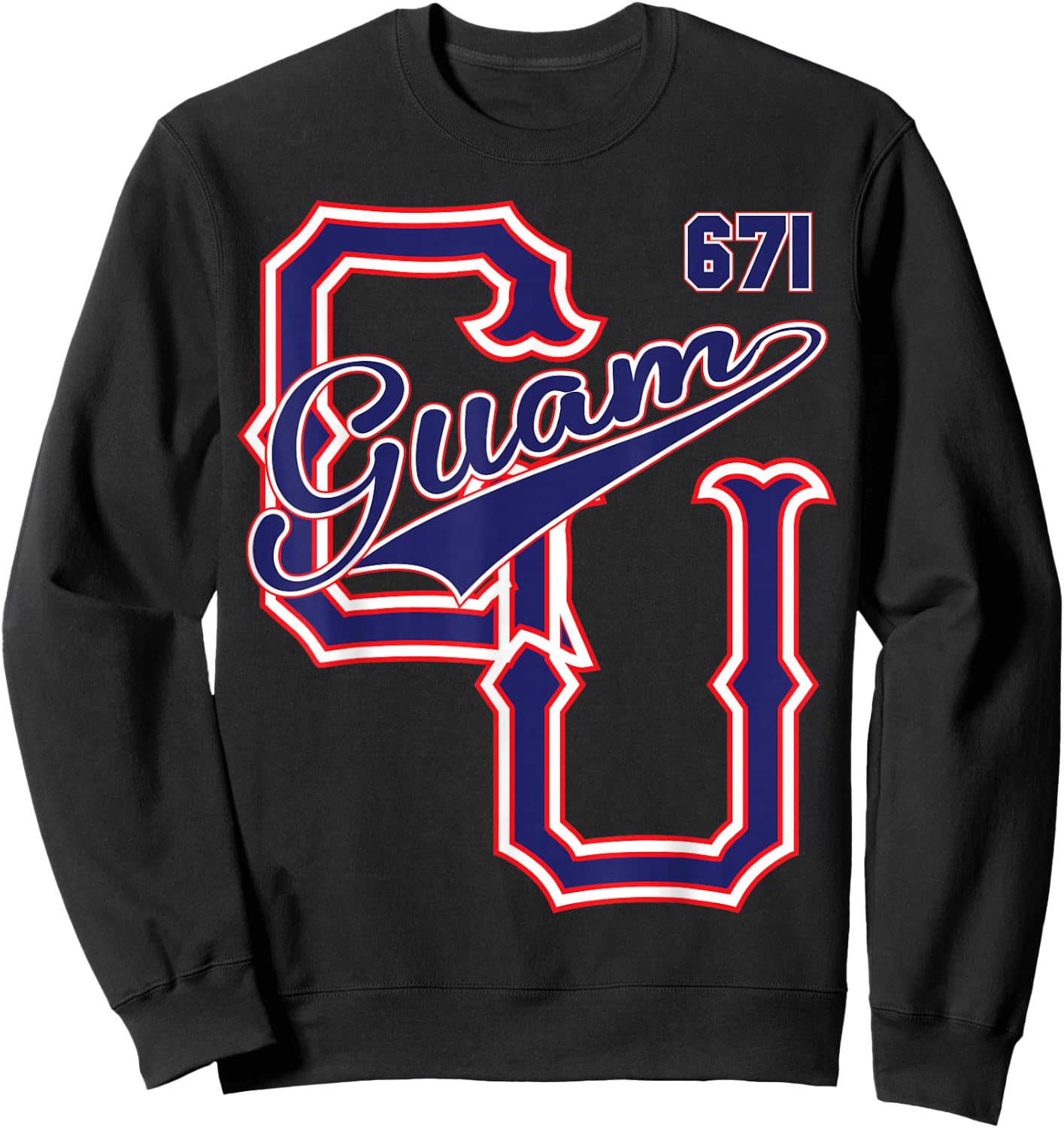 Guam 671 Baseball style Chamorro Guamanian shirts Sweatshirt - Sweatshirt | Black