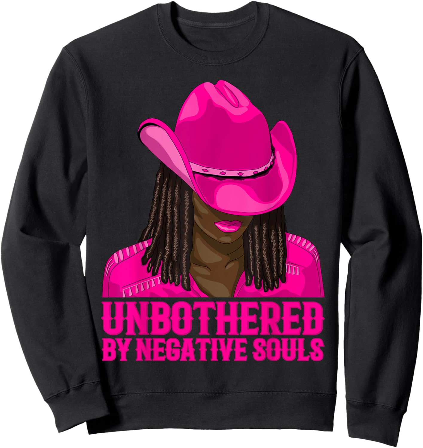 Unbothered By Negative Souls Western Cowgirl Black Women Sweatshirt - Sweatshirt | Black