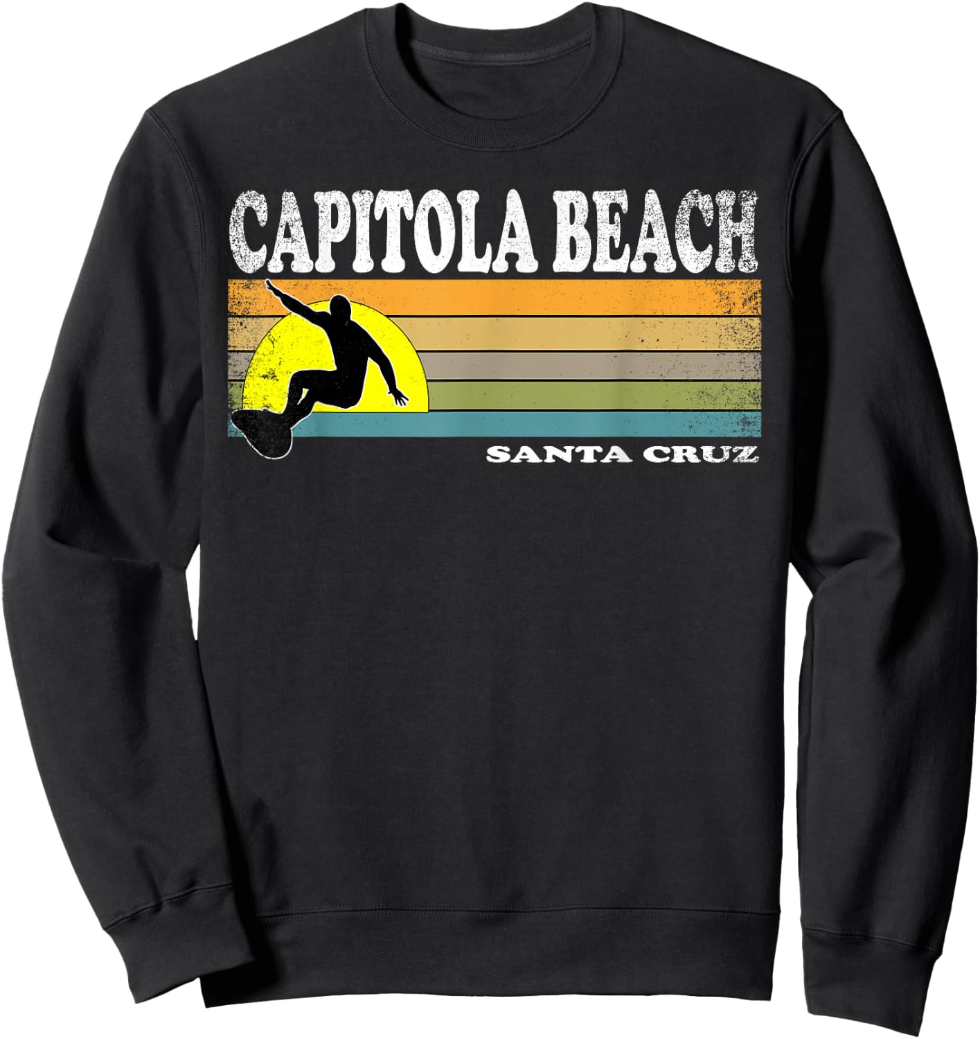 Vintage Capitola Beach Santa Cruz Retro California Surfer Sweatshirt - Sweatshirt | Black