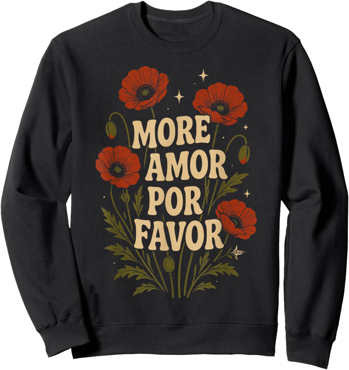 More Amor Por Favor Poppy Flowers Spanish Retro Sweatshirt - Sweatshirt | Black