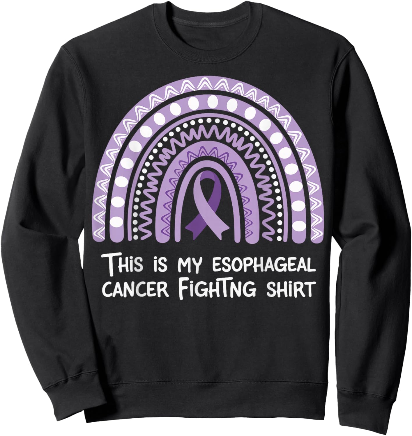 This Is My Esophageal Cancer Fighting Sweatshirt - Sweatshirt | Black
