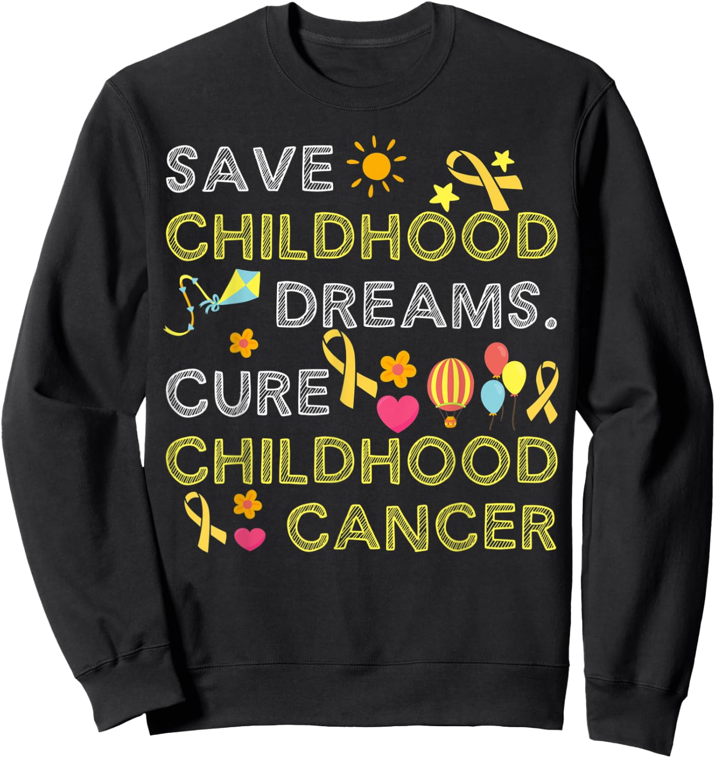 Save childhood dreams Cure Childhood Cancer Sweatshirt - Sweatshirt | Black