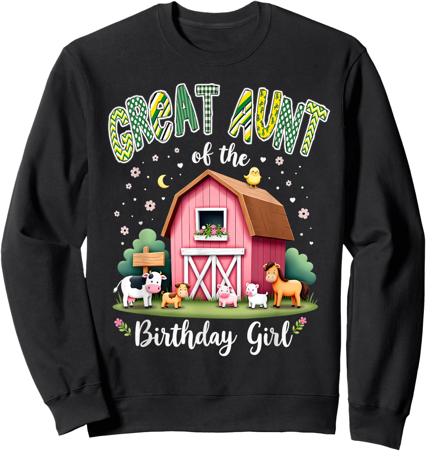 Barnyard Party Great Auntie Great Aunt Of The Birthday Girl Sweatshirt - Sweatshirt | Black