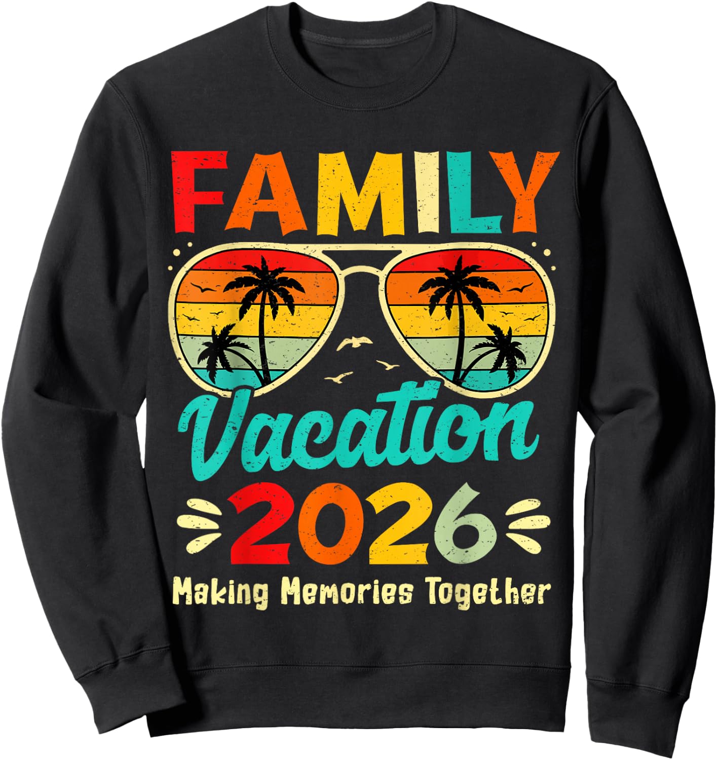 Family Vacation 2026 Beach Matching Summer Vacation 2026 Sweatshirt - Sweatshirt | Black