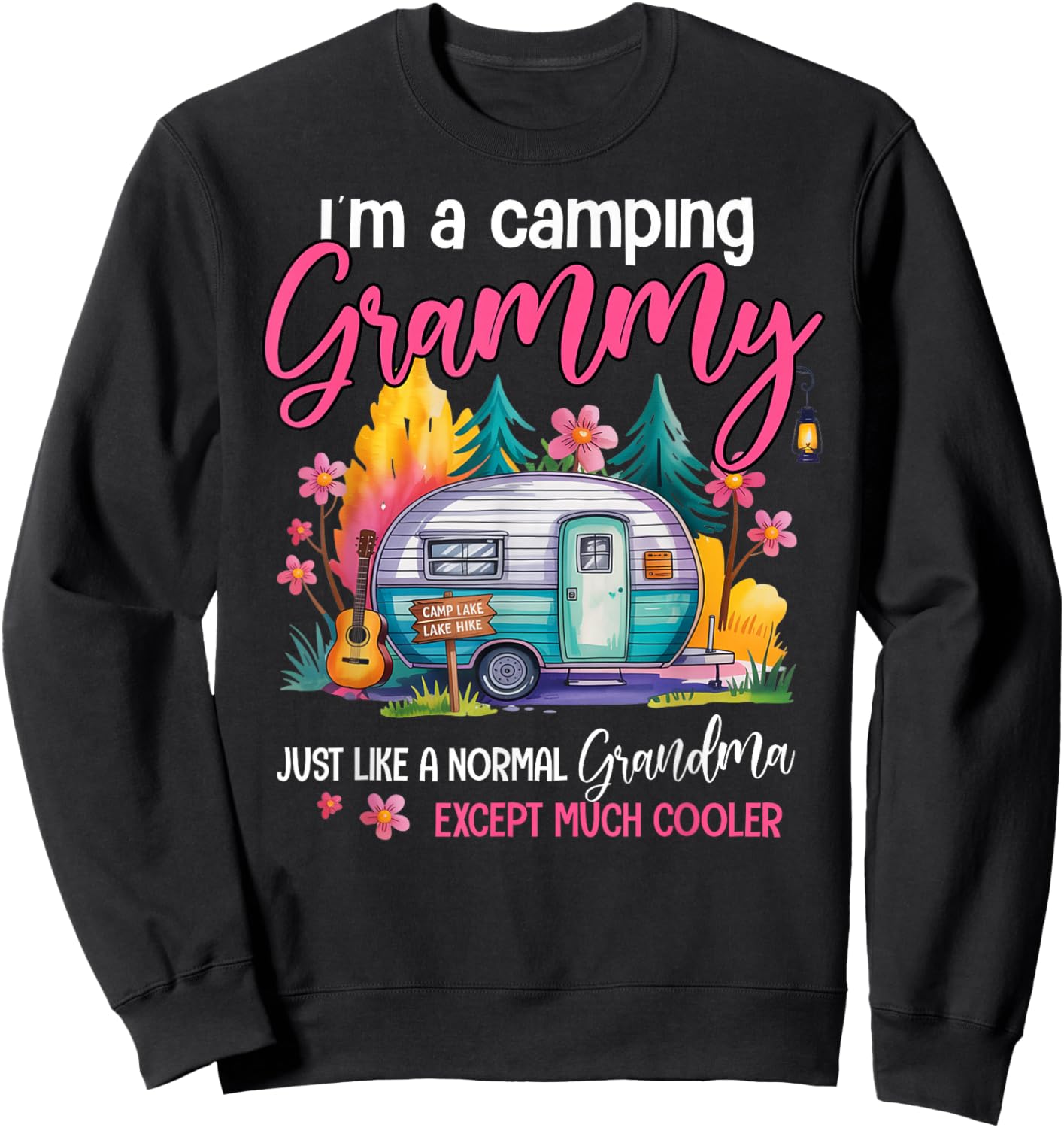 Funny I'm A Camping Grammy Camper Campfire Camping Grandma Sweatshirt - Sweatshirt | Black