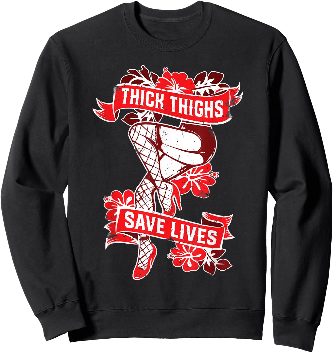 Thick Thighs Save Lives Gym Humor Funny Fitness T shirt Sweatshirt - Sweatshirt | Black