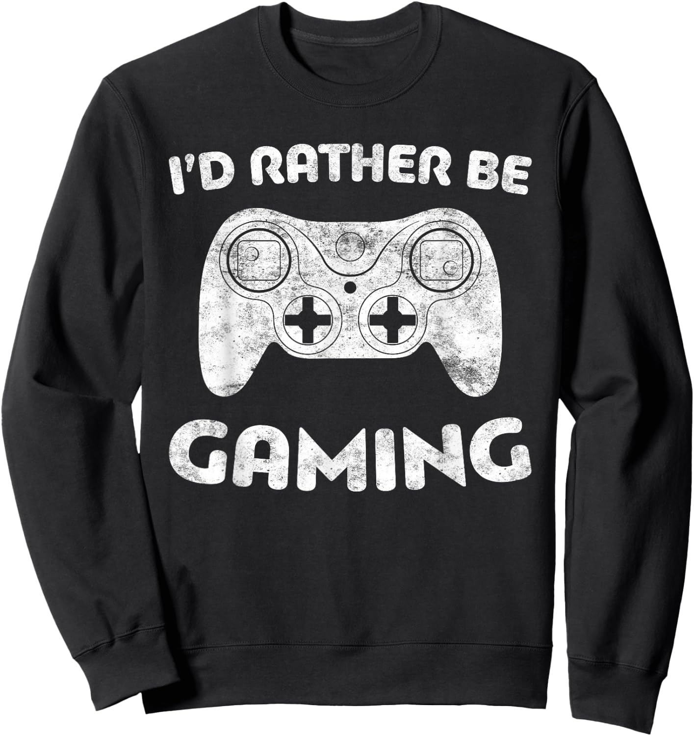 I'd Rather Be Gaming Video Gamer Shirt Sweatshirt - Sweatshirt | Black