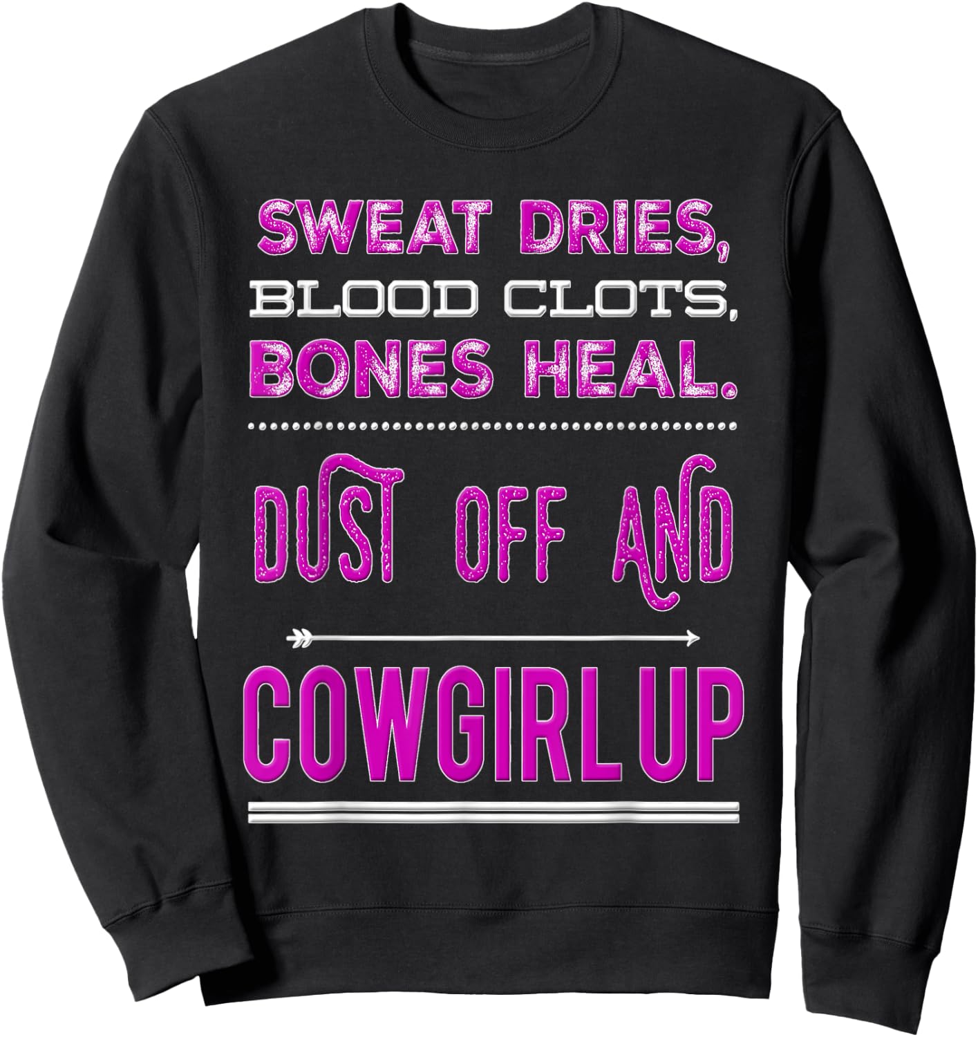 Cowgirl Up Rodeo Horse Lover for Girls and Women Sweatshirt - Sweatshirt | Black