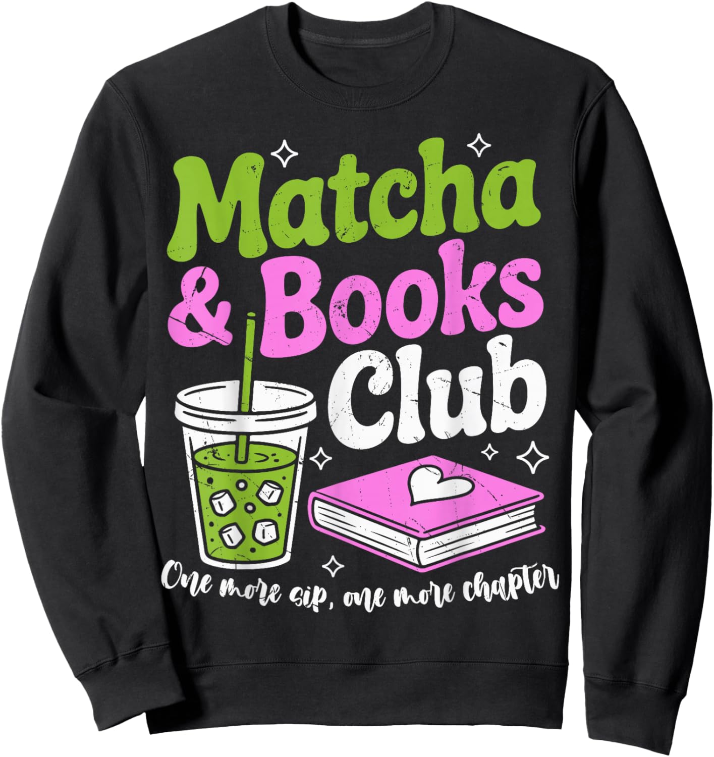 Matcha & Books Green Tea Lover ICES Matcha Latte Sweatshirt - Sweatshirt | Black