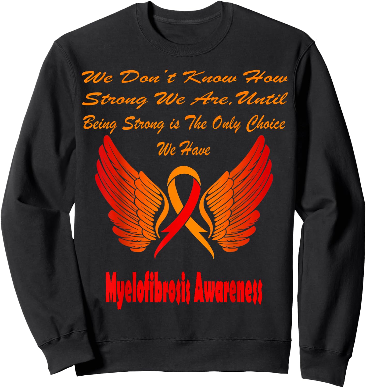 Myelofibrosis Awareness Sweatshirt - Sweatshirt | Black