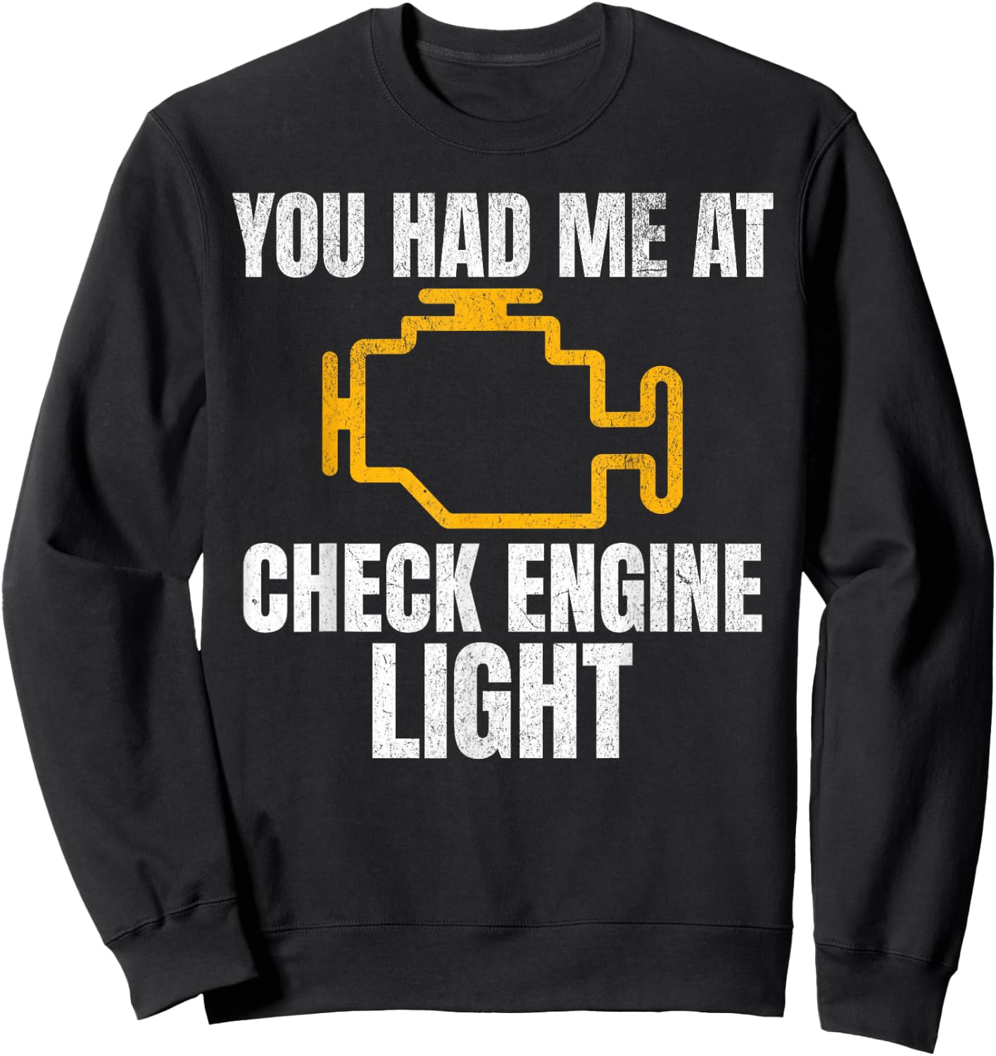 Funny Mechanic Check Engine Light Car Auto Repair Garage Sweatshirt - Sweatshirt | Black