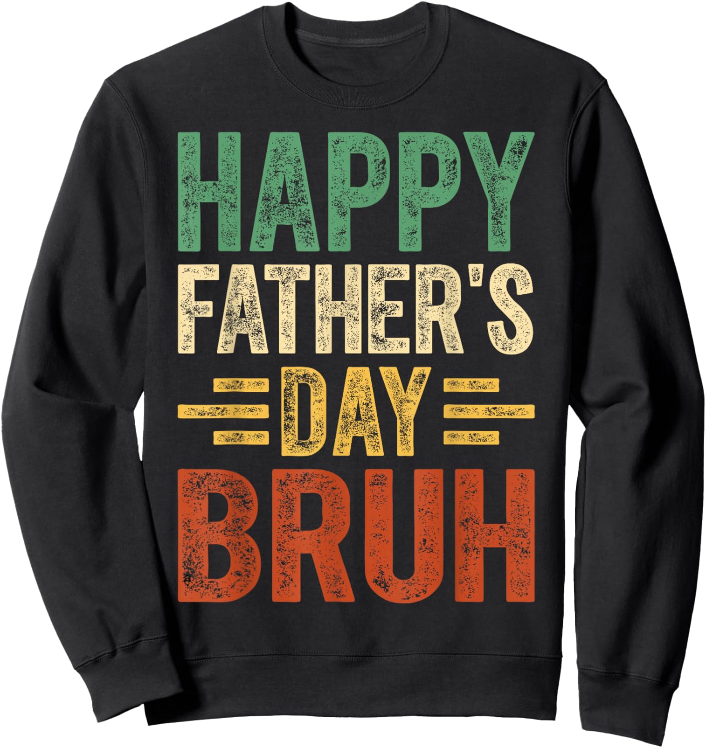 Retro Vintage Happy Father's Day Bruh Women kids Sweatshirt - Sweatshirt | Black