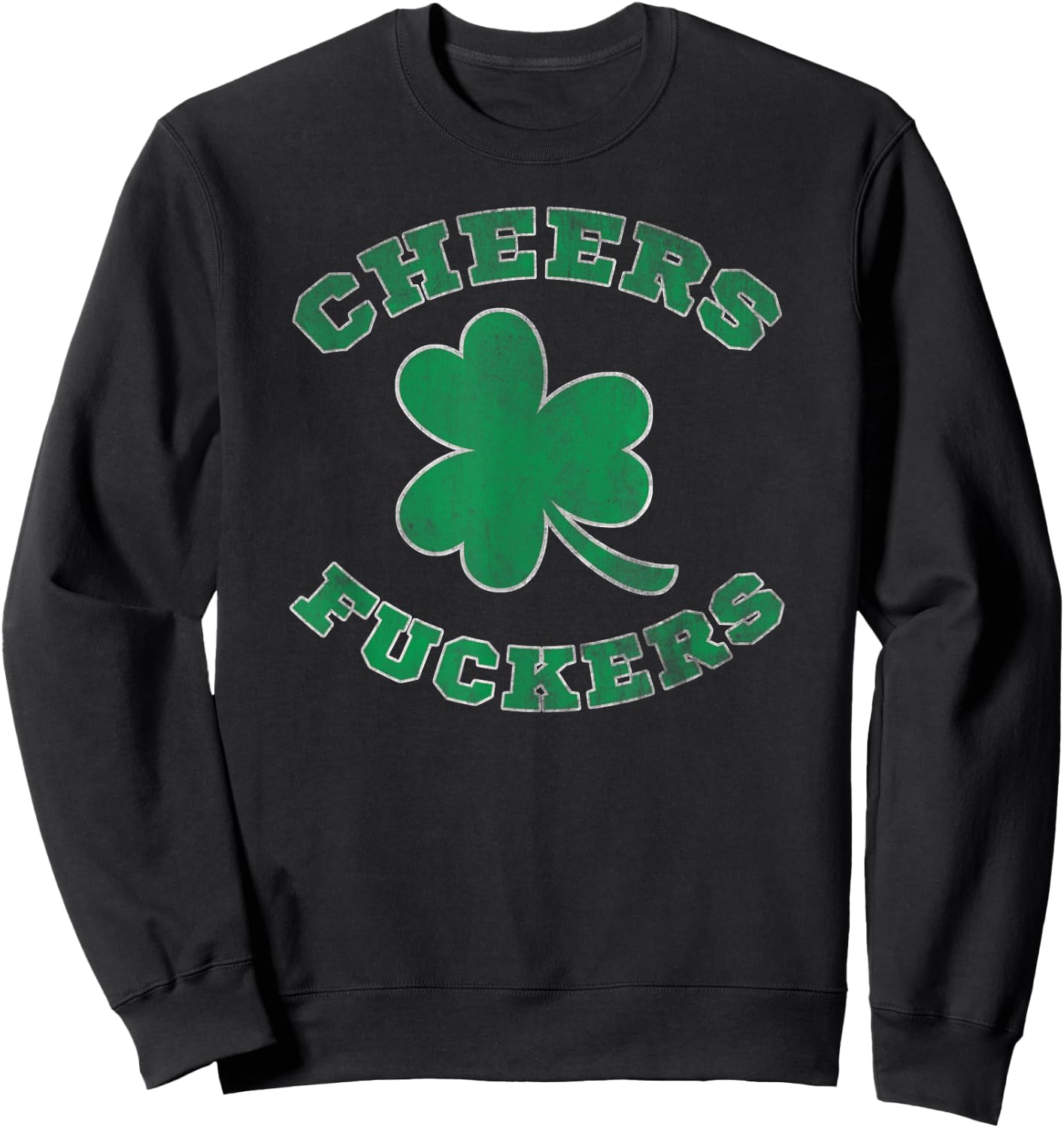 Cheers Fuckers Party Sweatshirt - Sweatshirt | Black