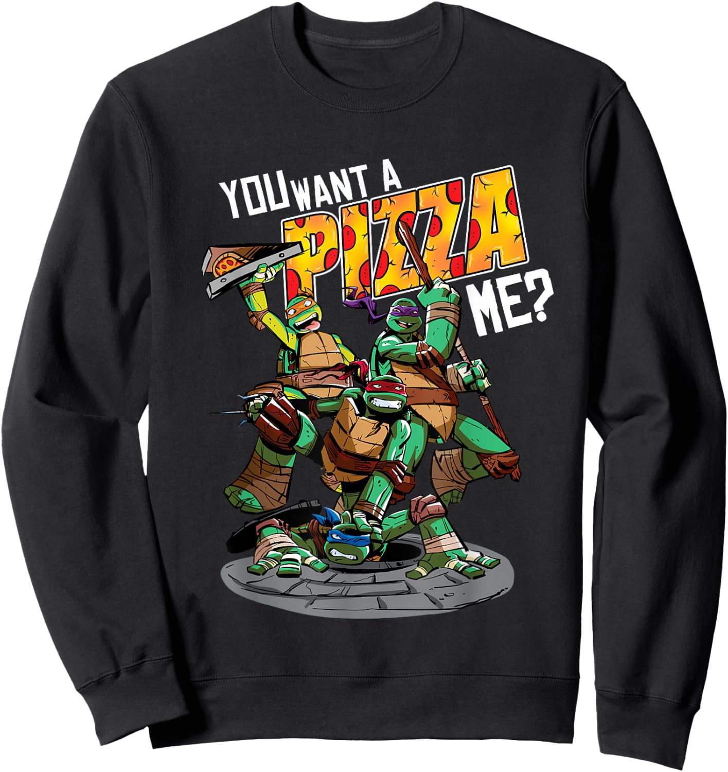 TMNT You Wanna Pizza Me? Sweatshirt - Sweatshirt | Black