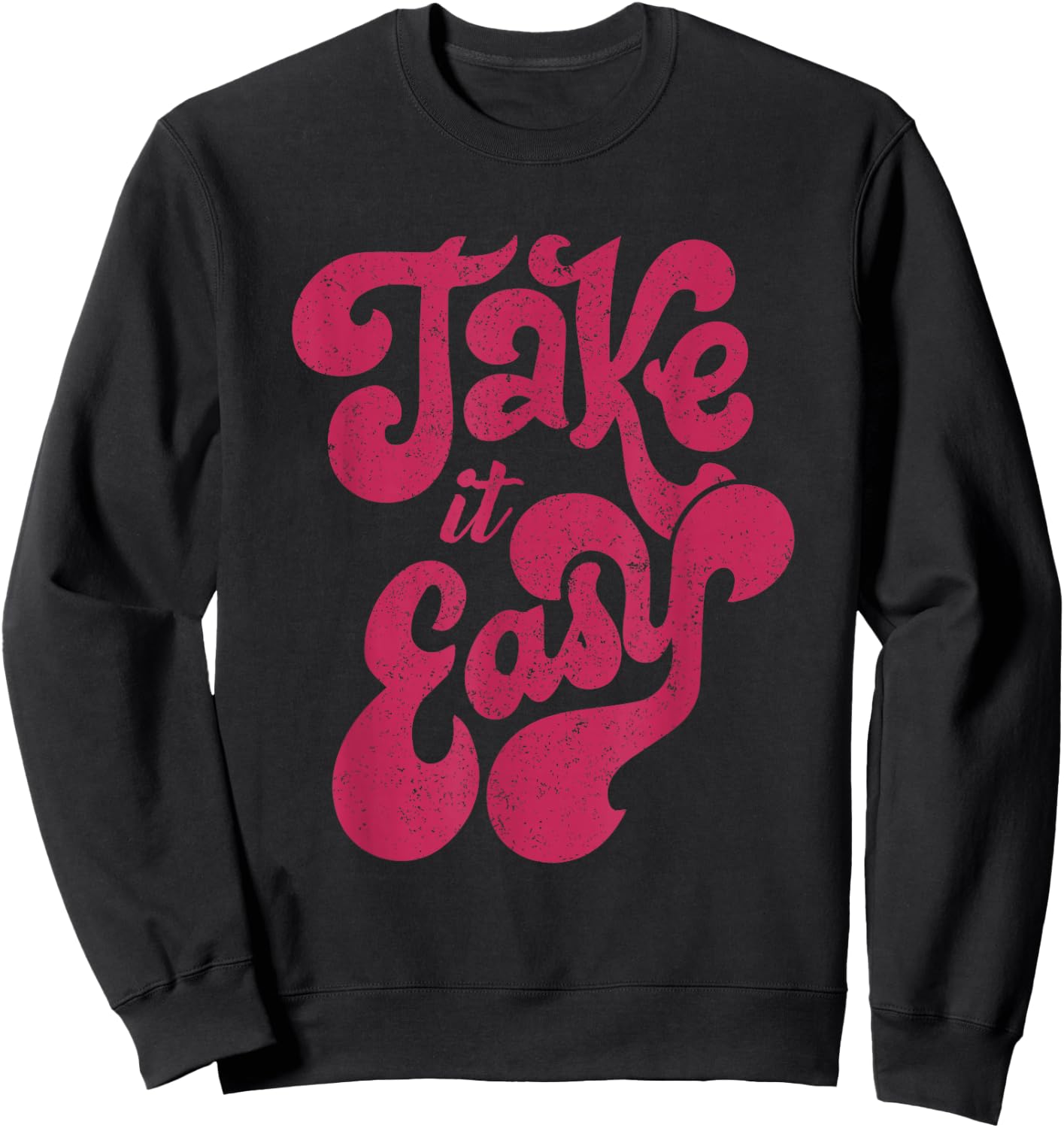 Retro Distressed 70s Take It Easy Sweatshirt - Sweatshirt | Black