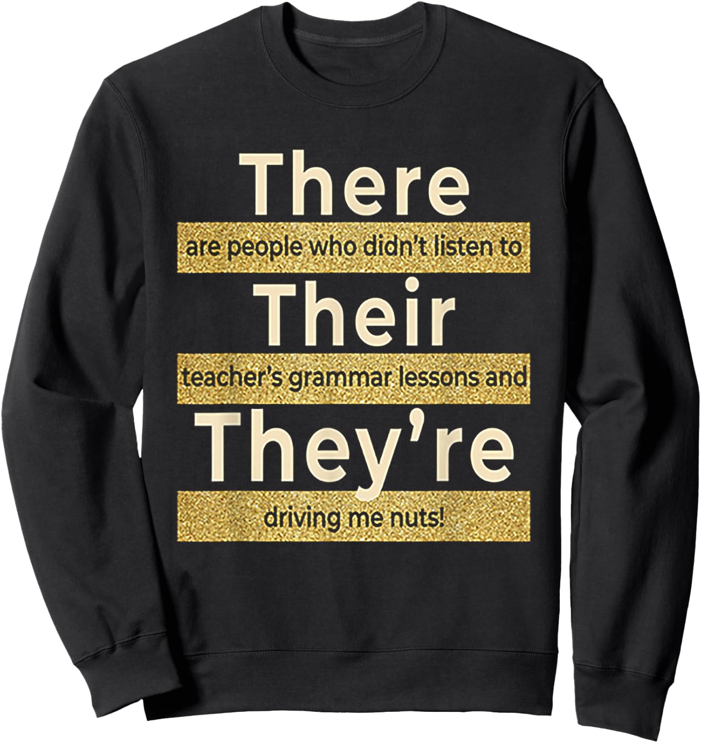 There Their They're T shirt English Grammar Funny Teacher Women Sweatshirt - Sweatshirt | Black