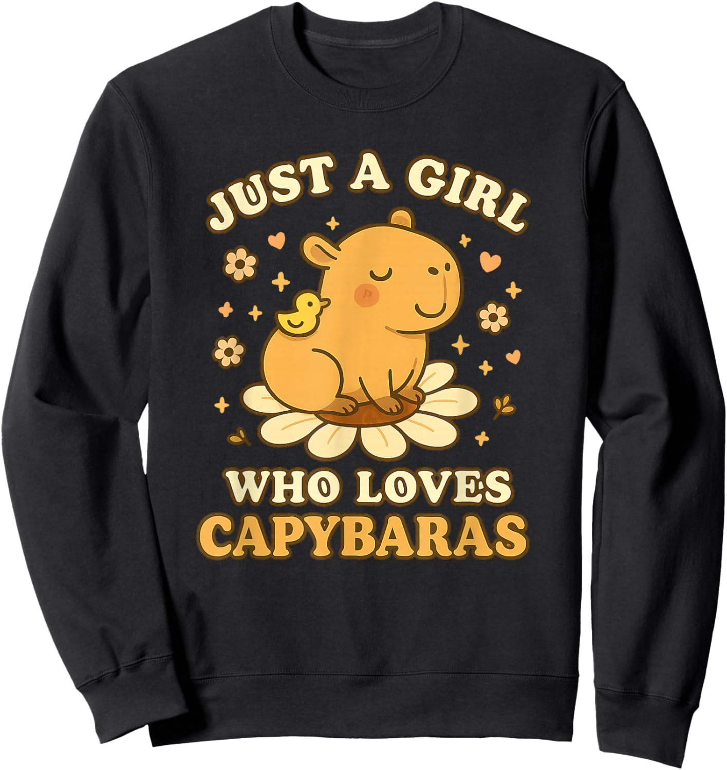 Just A Girl Who Loves Capybaras Cute Kawaii Daisy Sweatshirt - Sweatshirt | Black