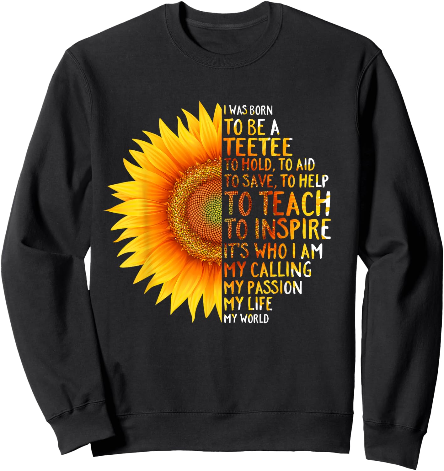 TEETEE - I was born to be a TEETEE - Grandma gift Sweatshirt - Sweatshirt | Black