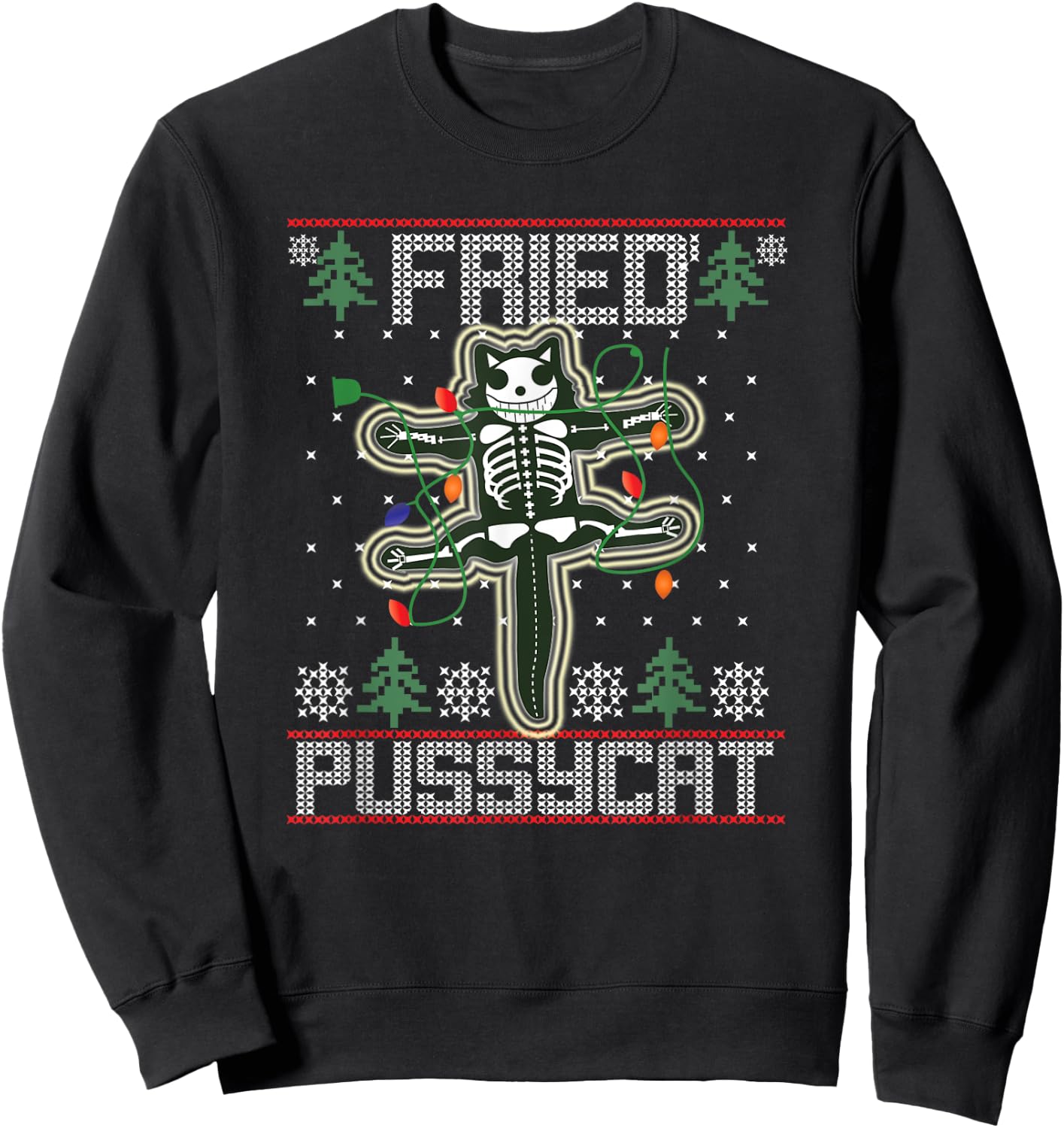 Fried Pussycat Funny Ugly Sweater Christmas Holiday Gift Women Sweatshirt - Sweatshirt | Black