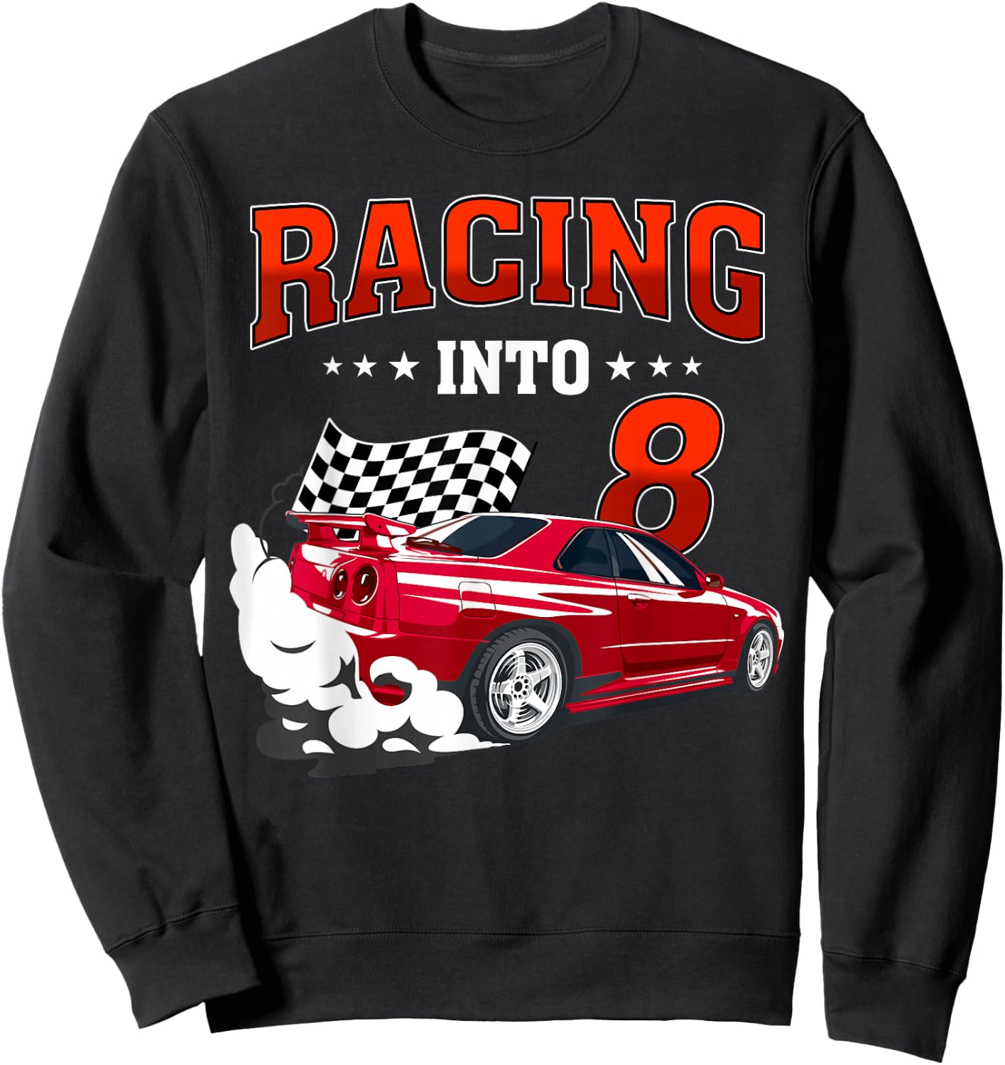 Cool Racing Into 8 Race Car 8 Birthday 8 Years Old Sweatshirt - Sweatshirt | Black
