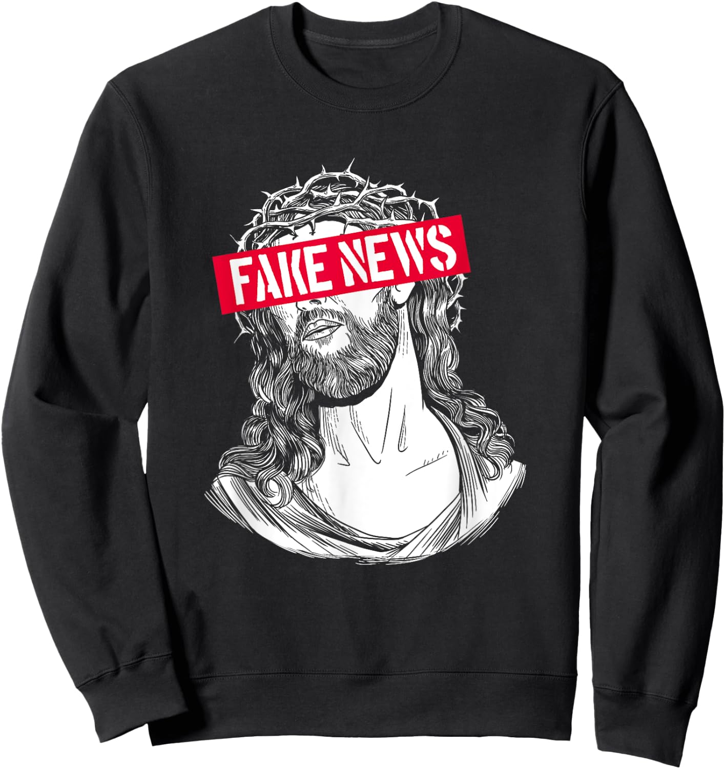 Blackcraft Anti-Christian Fake News Funny Jesus Atheist Sweatshirt - Sweatshirt | Black