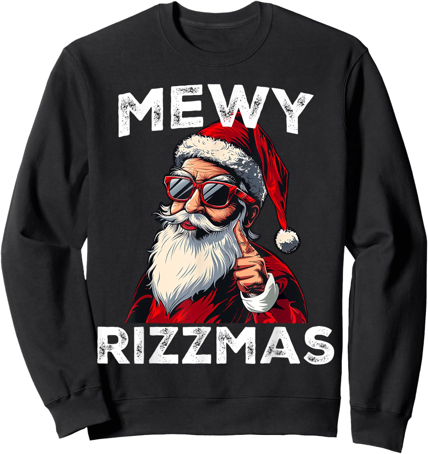Mewy Rizzmas Funny Santa Mewing Joke Rizz Christmas Sweatshirt - Sweatshirt | Black