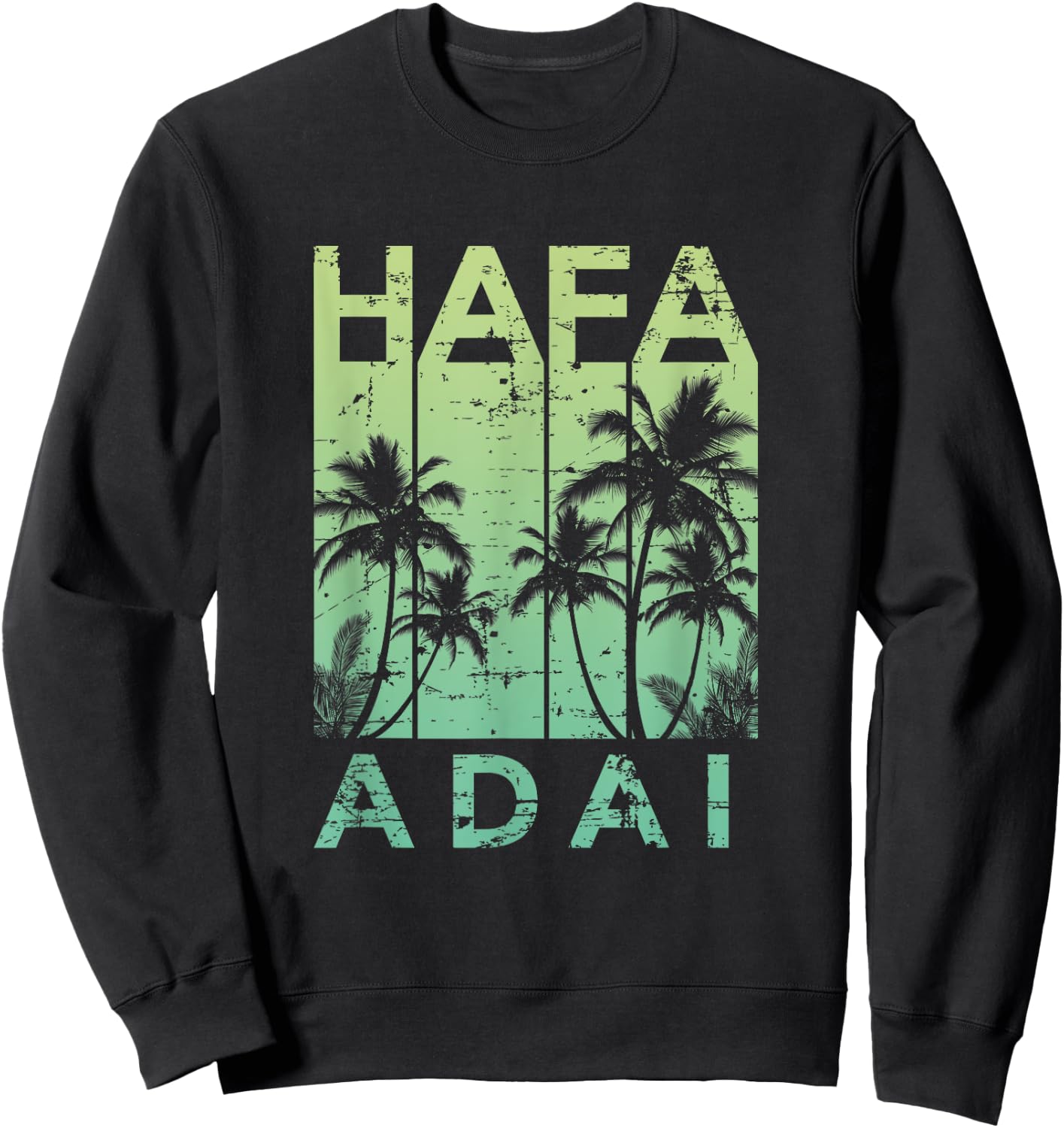 Hafa Adai Guam Vintage 1970s Throwback Sweatshirt - Sweatshirt | Black
