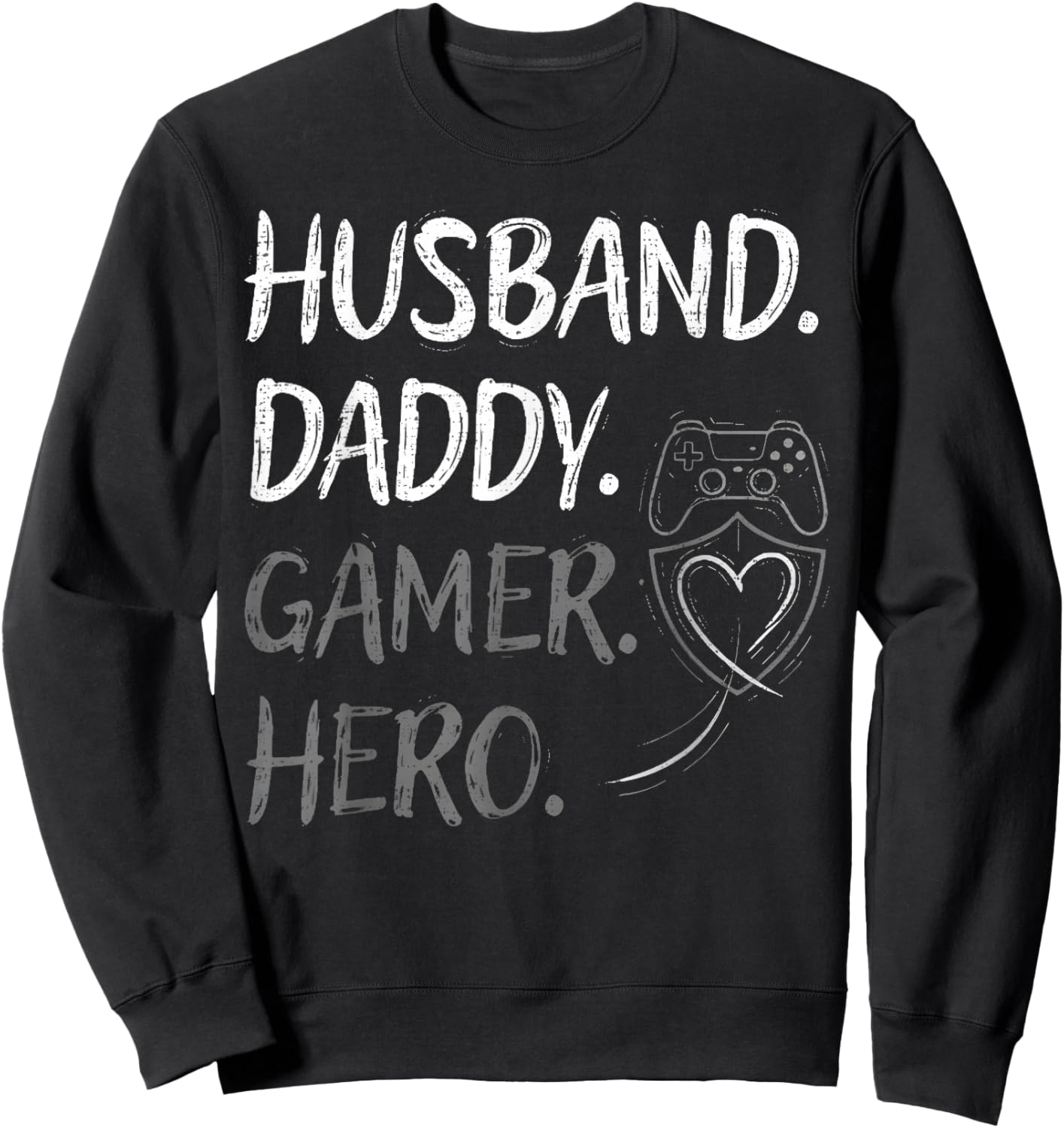 Husband Daddy Gamer Hero Family Gaming Design Sweatshirt - Sweatshirt | Black