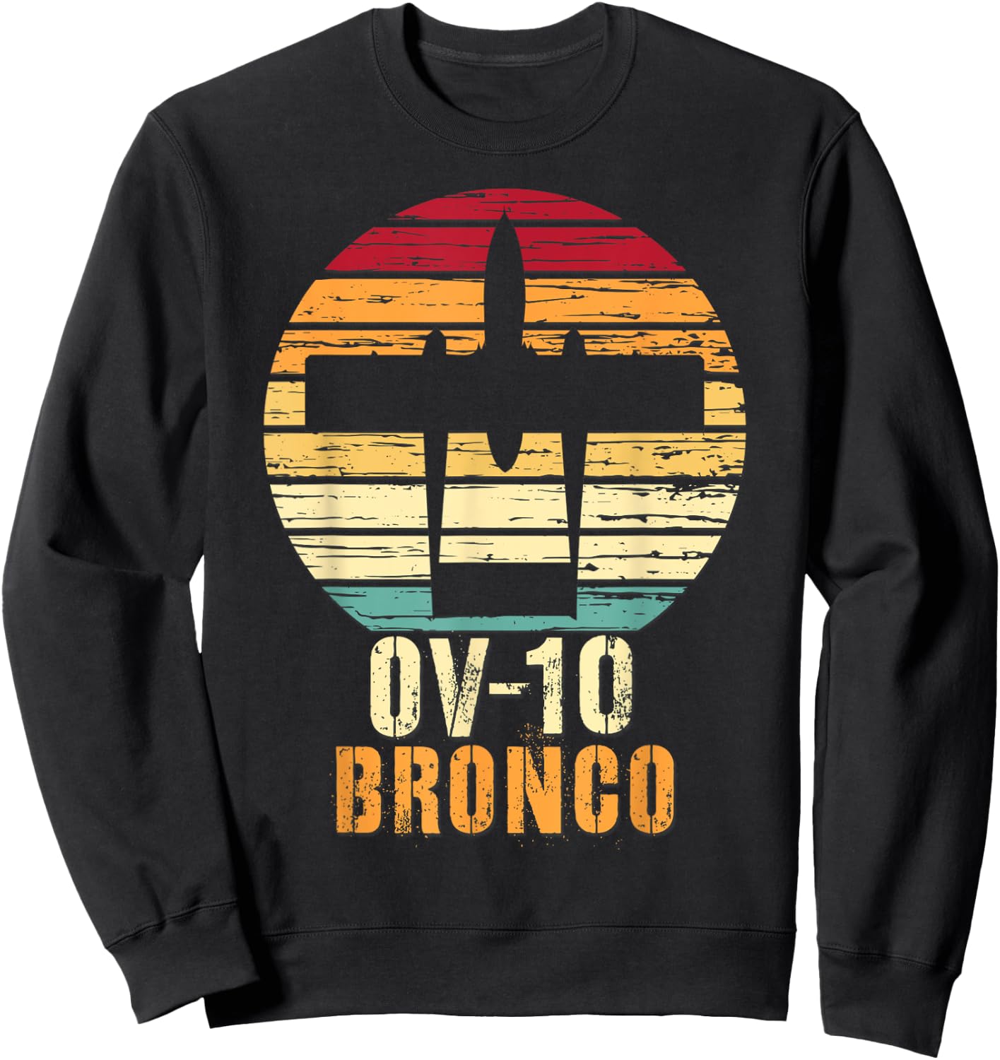 Vintage OV-10 Bronco Military Aviation Shirt Sweatshirt - Sweatshirt | Black