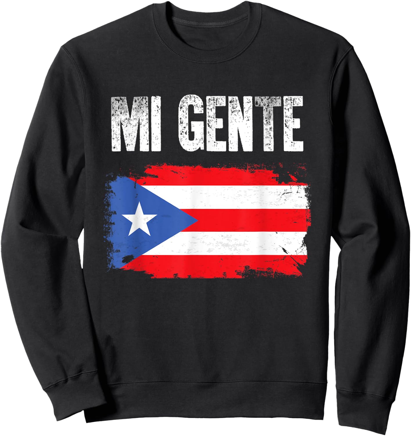 Mi Gente! (My People) Puerto Rican Pride Sweatshirt - Sweatshirt | Black