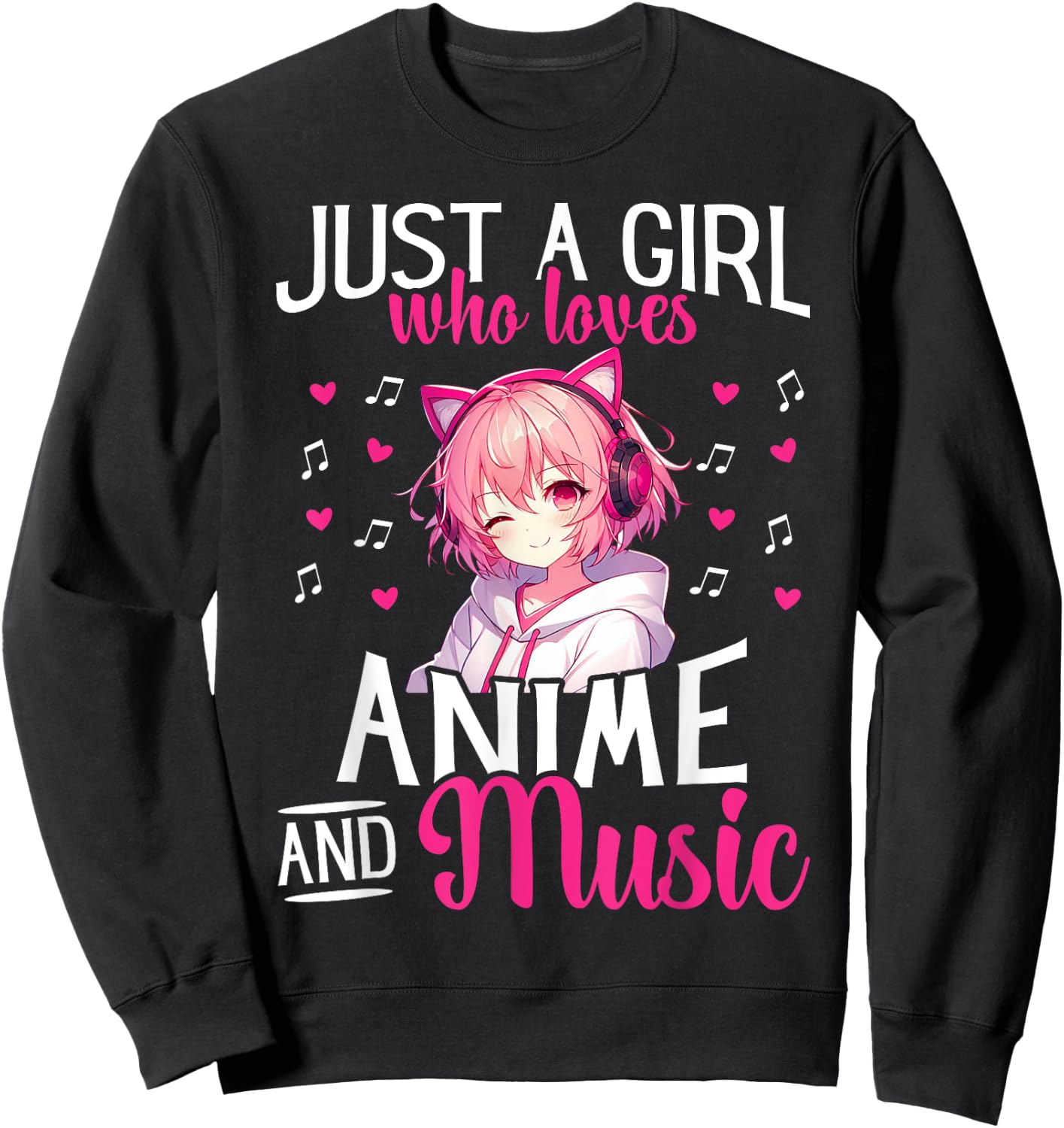 Just a Girl Who Loves Anime and Music Japanese Chibi Teen Sweatshirt - Sweatshirt | Black