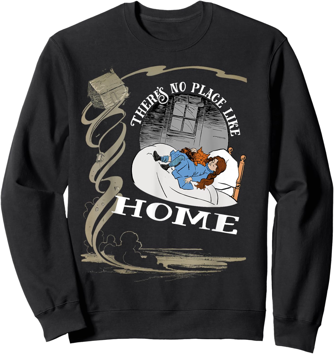 Dorothy Toto Wizard of OZ Shirt-No Place Like Home Sweatshirt - Sweatshirt | Black