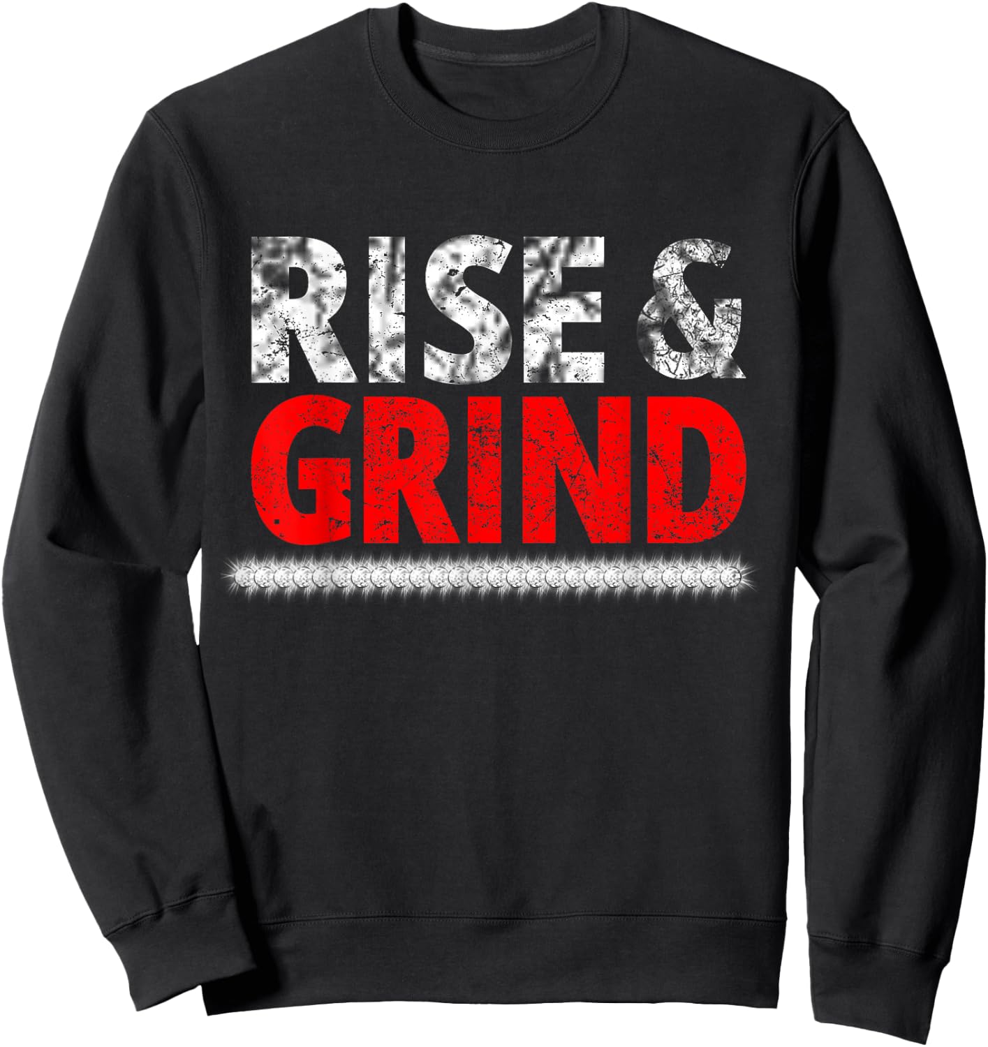 Rise Hustle Grind - Hustlers Sweatshirt - Sweatshirt | Black
