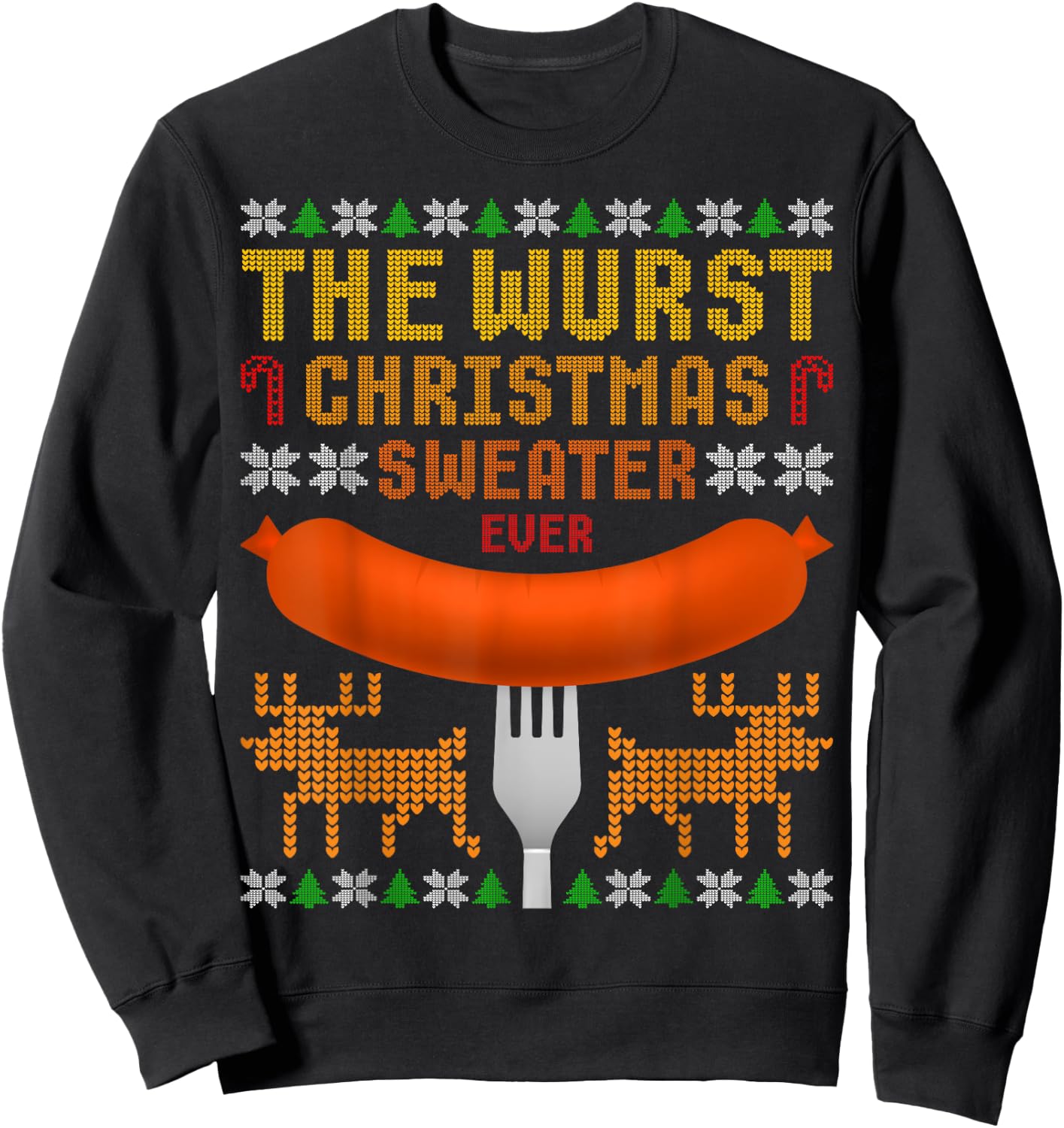 The Wurst Christmas Sweater Ever. Ugly Christmas Sweater T Sweatshirt - Sweatshirt | Black