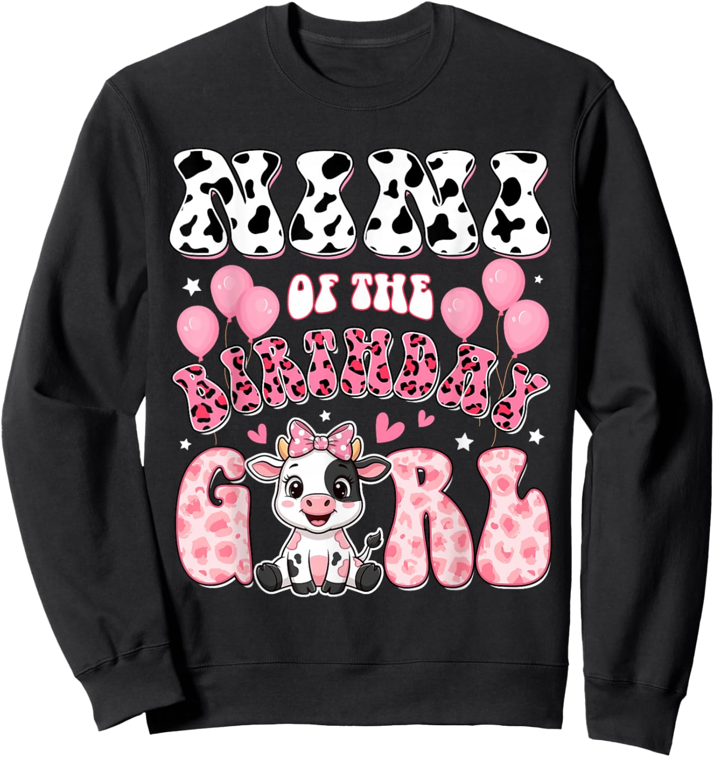 Nini of The Birthday Girl Cow Farm Family 1St Birthday Sweatshirt - Sweatshirt | Black