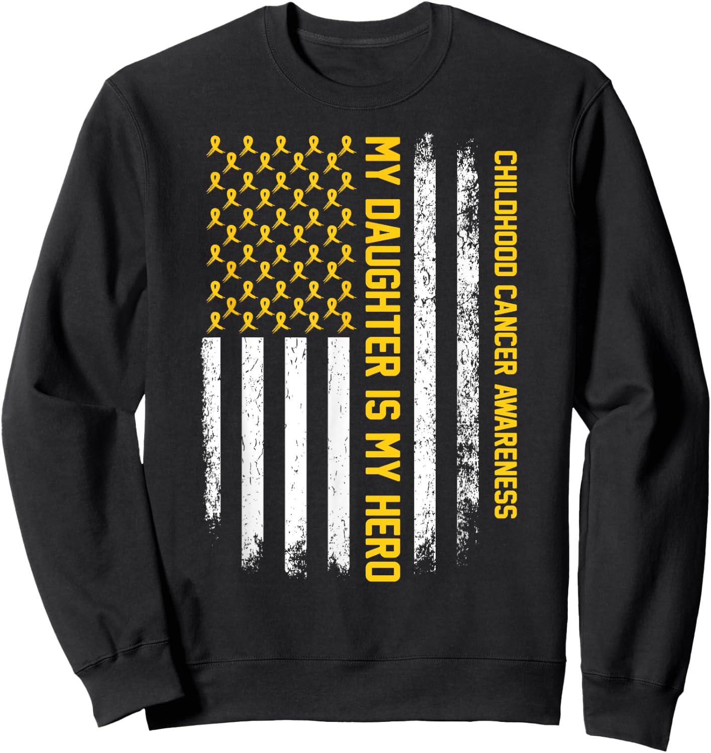 My Daughter is My Hero Childhood Cancer Awareness Ribbon Sweatshirt - Sweatshirt | Black