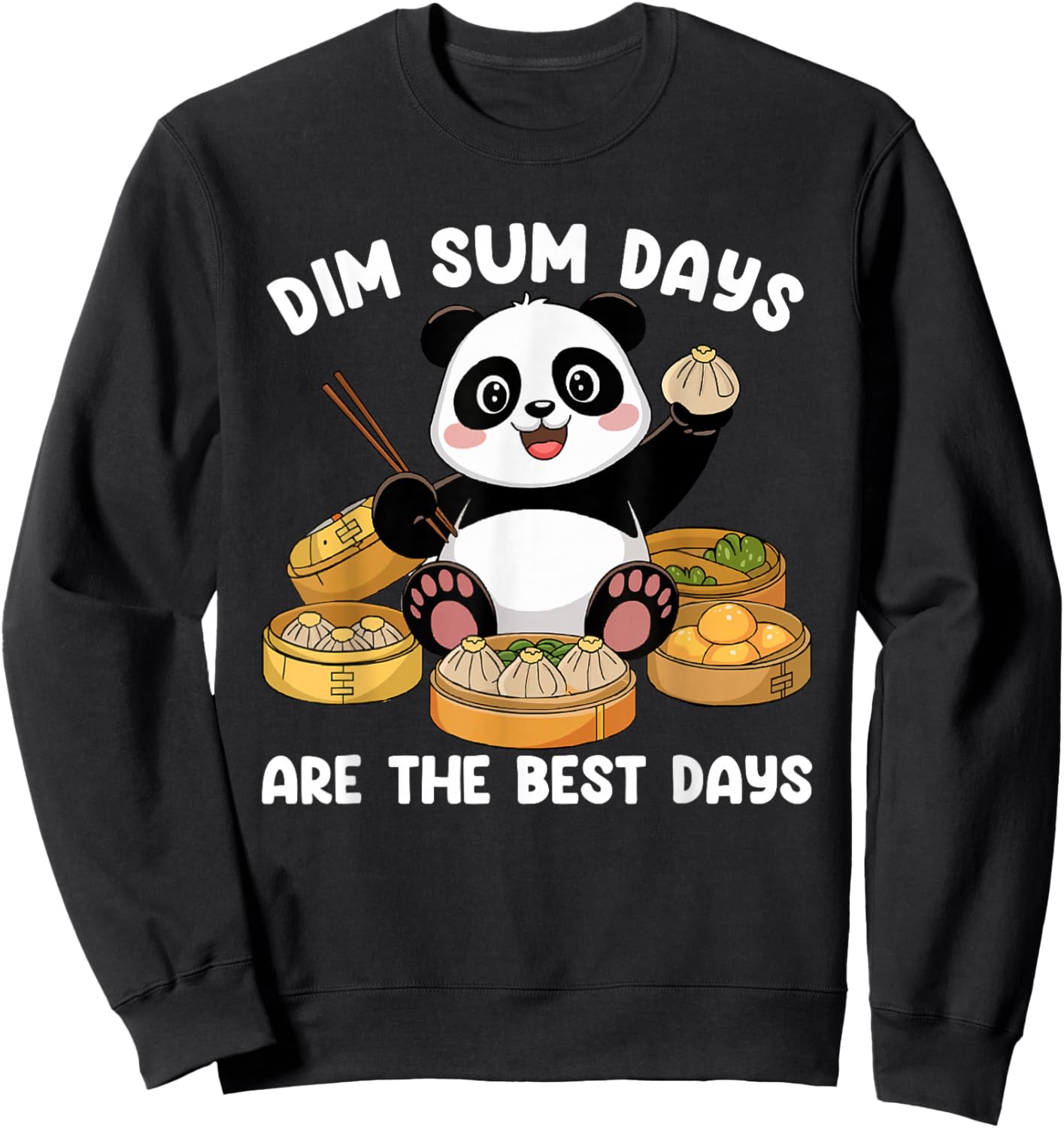 Chinese Food Lover Dim Sum Days Cute Panda Dim Sum Sweatshirt - Sweatshirt | Black