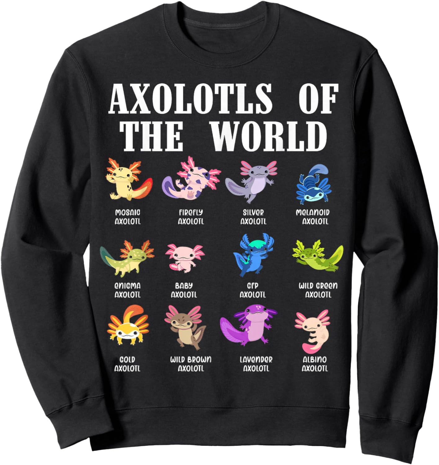 Axolotls of The World Kawaii Axolotl Animals Kids Boys Girls Sweatshirt - Sweatshirt | Black