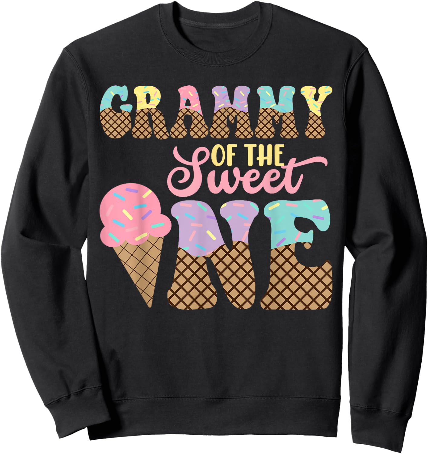 Grammy Of The Sweet One Ice Cream 1st First Birthday Family Sweatshirt - Sweatshirt | Black