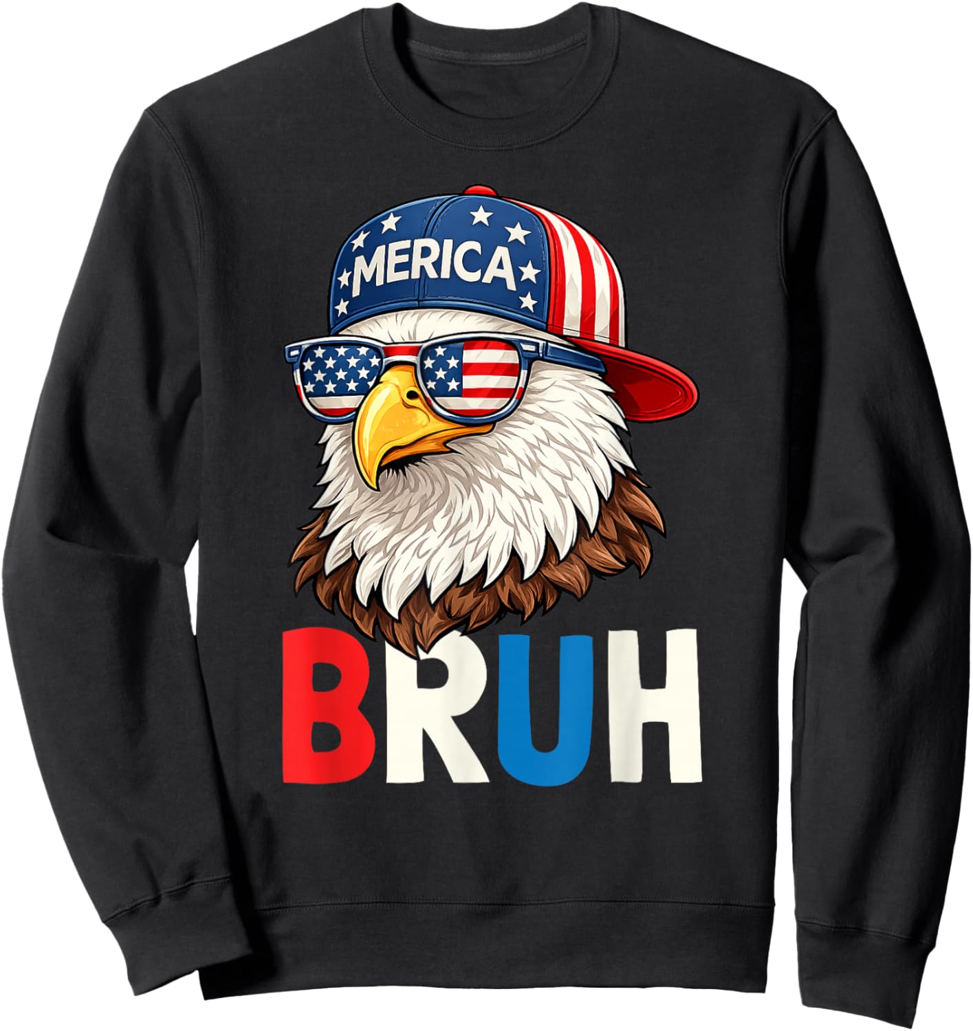 Funny 4th of July Bruh 2026 250th Patriotic Bald Eagle USA Sweatshirt - Sweatshirt | Black