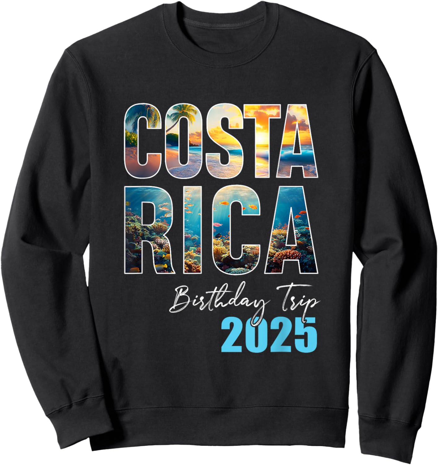 Costa Rica Birthday Trip 2025 Cruise - -Adult, Black, Small, Short Sleeve, Cotton 65% Polyester 35%, Novelty Sweatshirt - Sweatshirt | Black