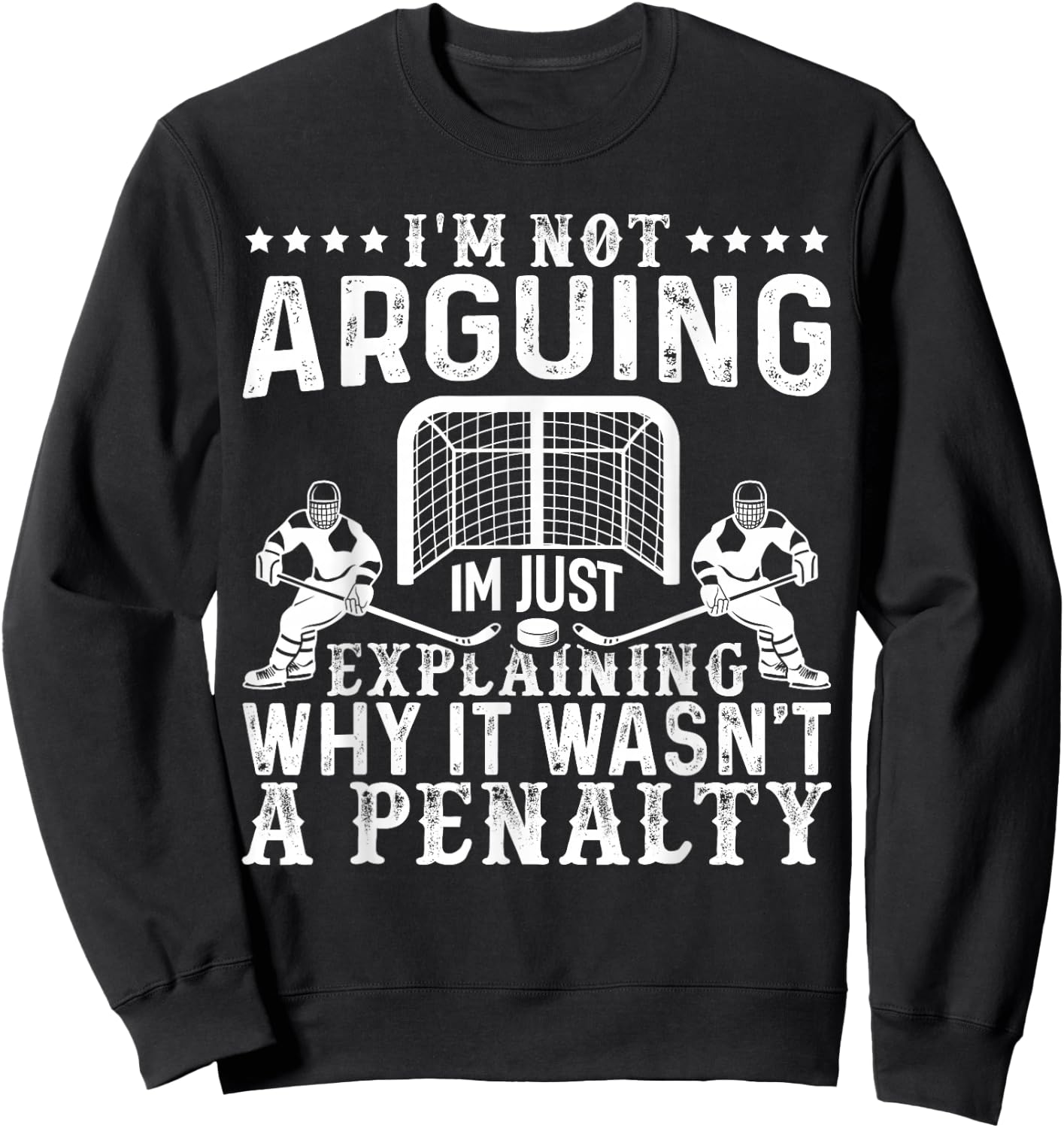 Hockey Player Arguing Gift Funny Ice Hockey Sweatshirt - Sweatshirt | Black