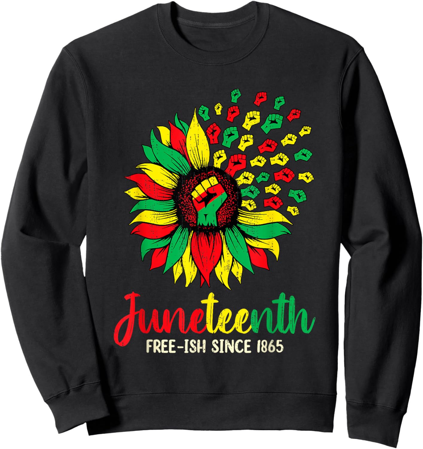 Sunflower Juneteenth Freedom - June 19th 1865 Afro Heritage Sweatshirt - Sweatshirt | Black