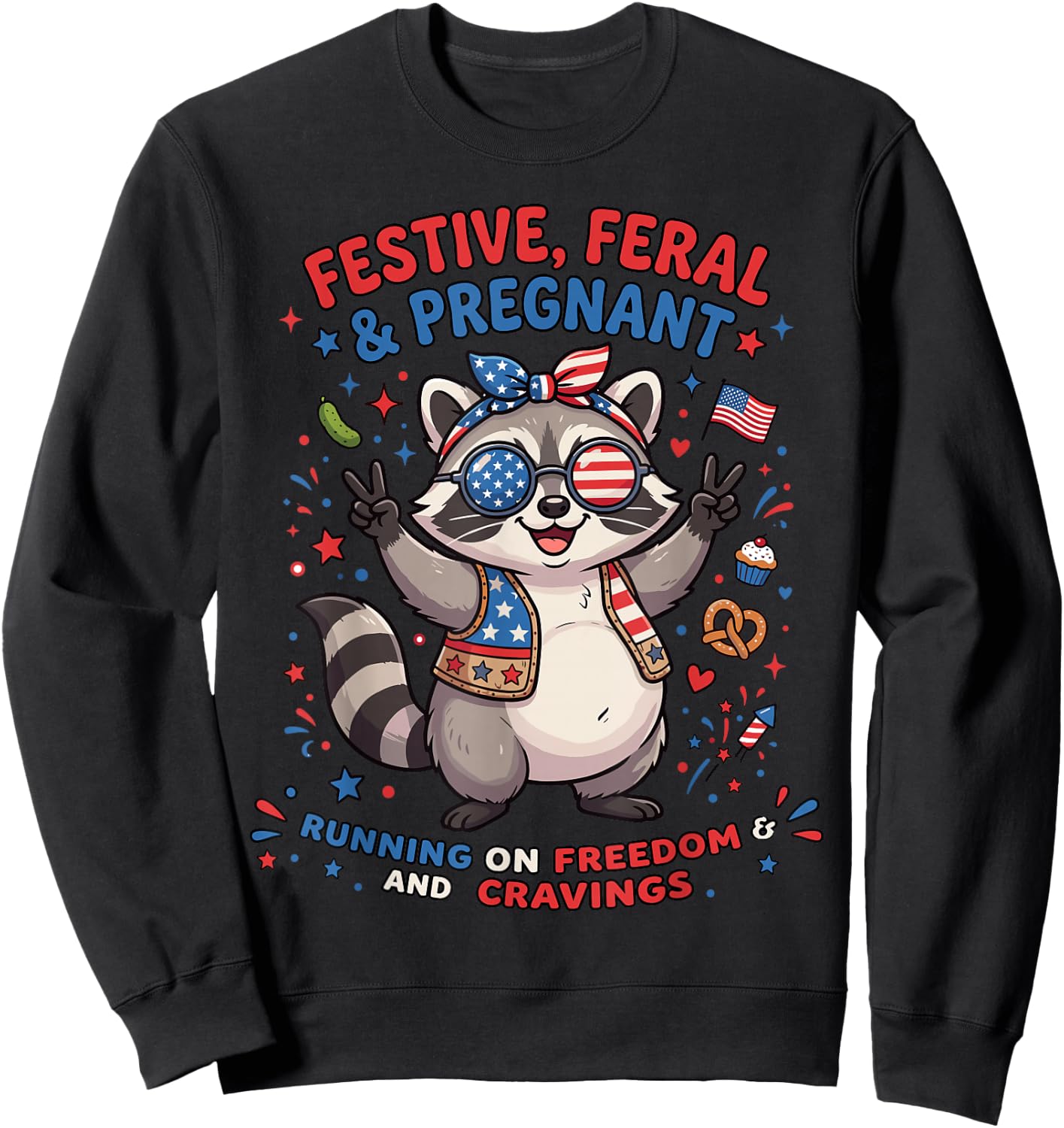 Feral and Pregnant Shirt, 4th of July Pregnancy Announcement Sweatshirt - Sweatshirt | Black