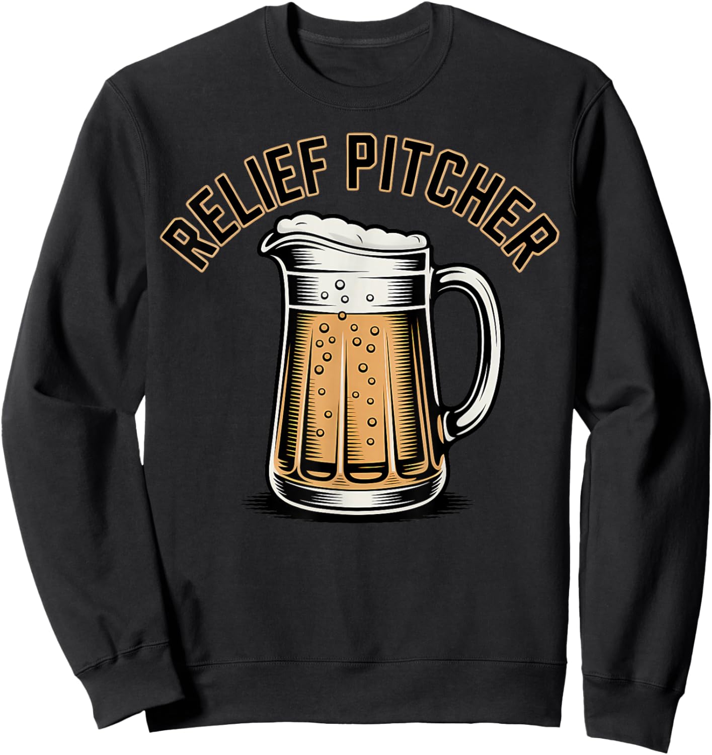 Relief Pitcher Funny Baseball Softball Beer Sports Pun Sweatshirt - Sweatshirt | Black