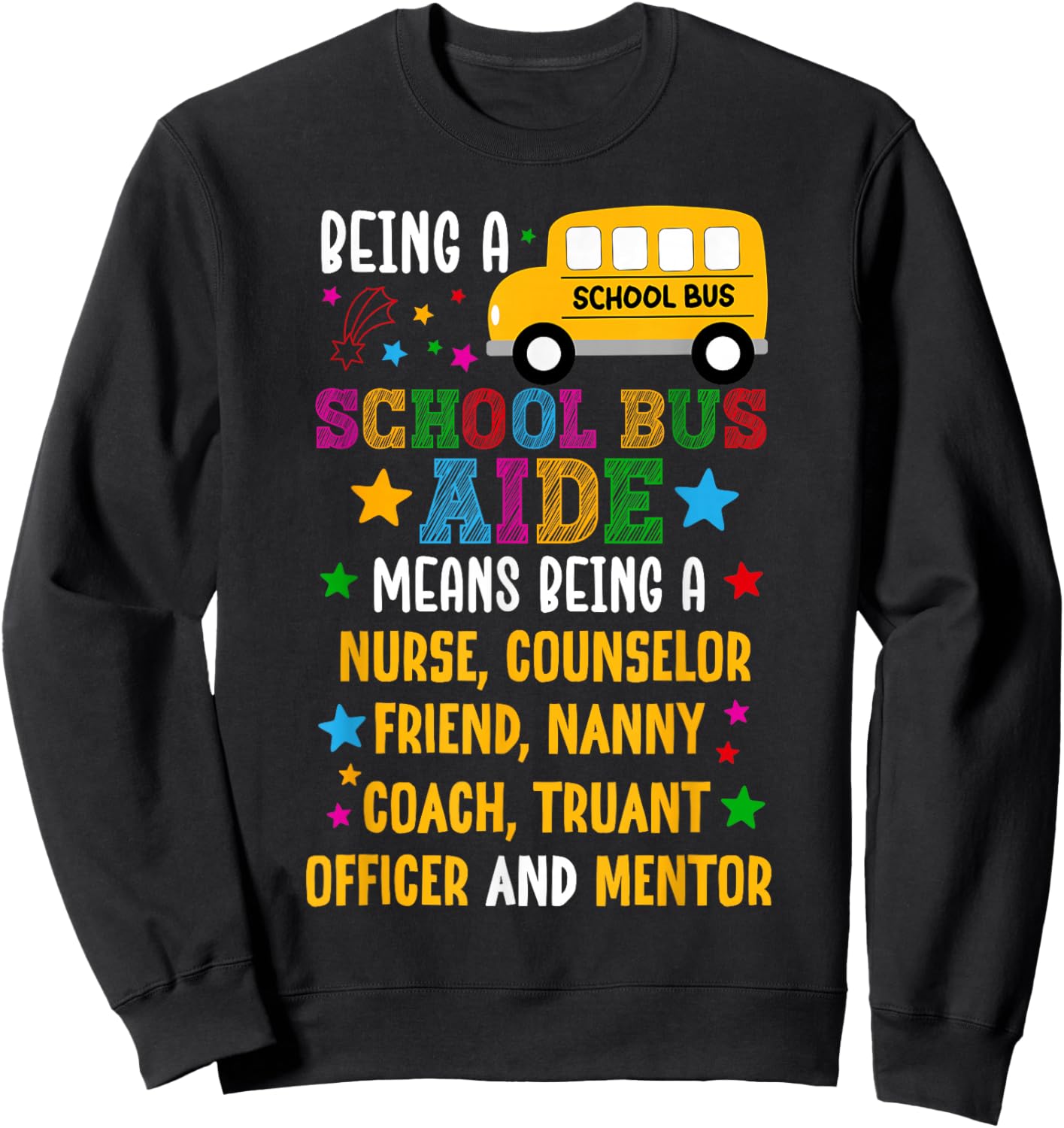 School Bus Aide Definition Bus Aide Sweatshirt - Sweatshirt | Black